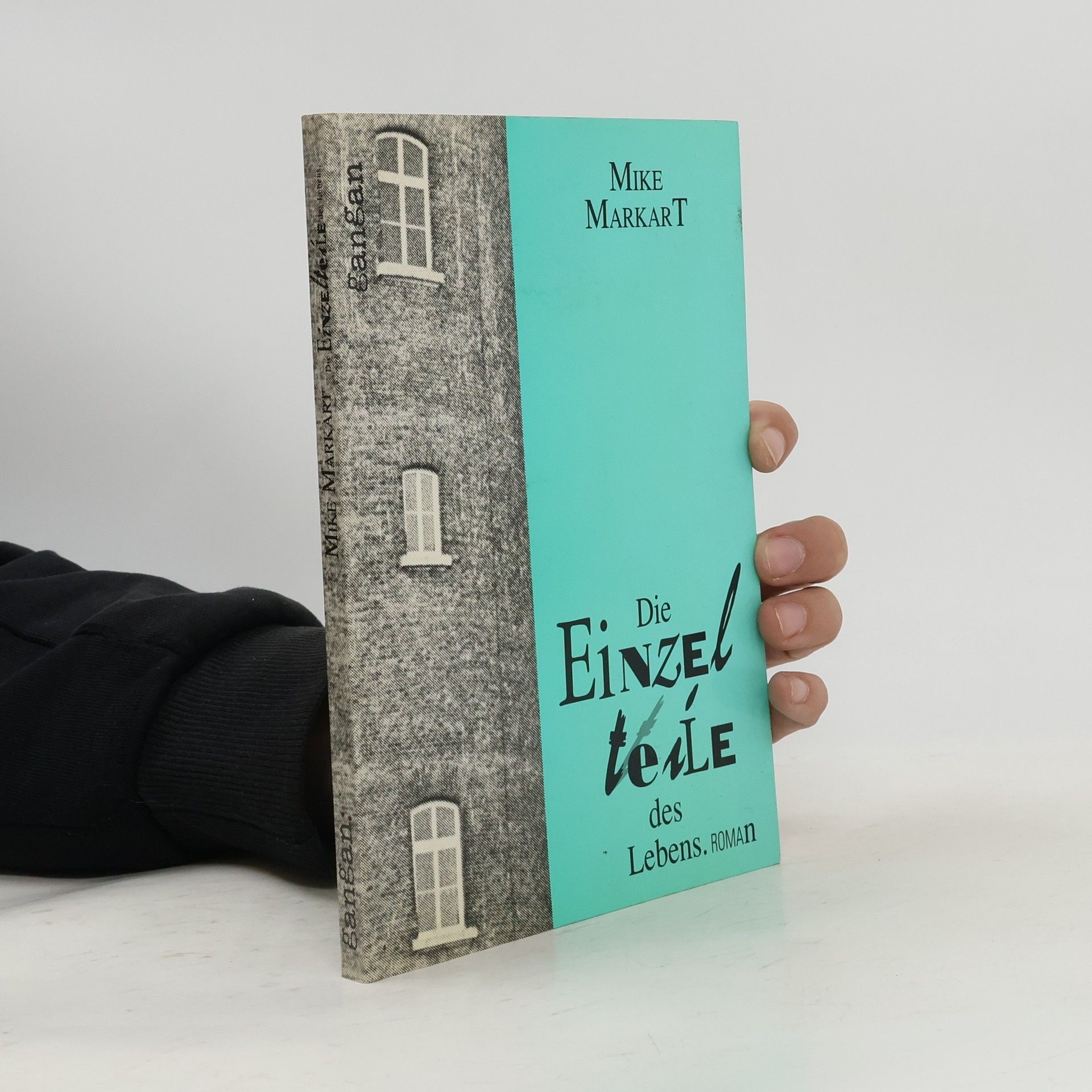 Die Einzelteile des Lebens