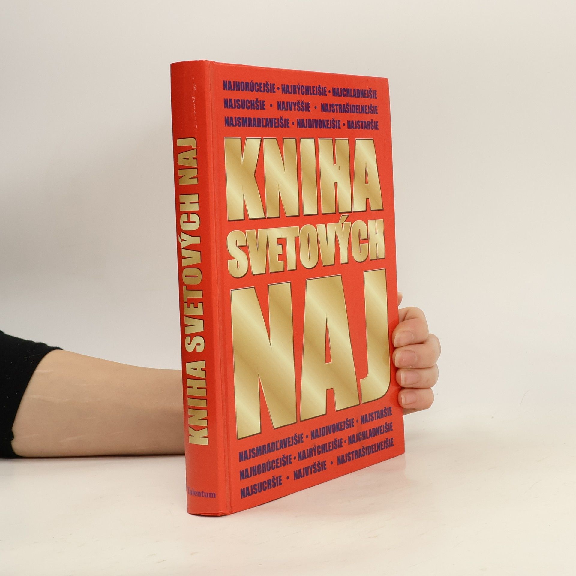 Kolektív autorov Kniha svetových NAJ