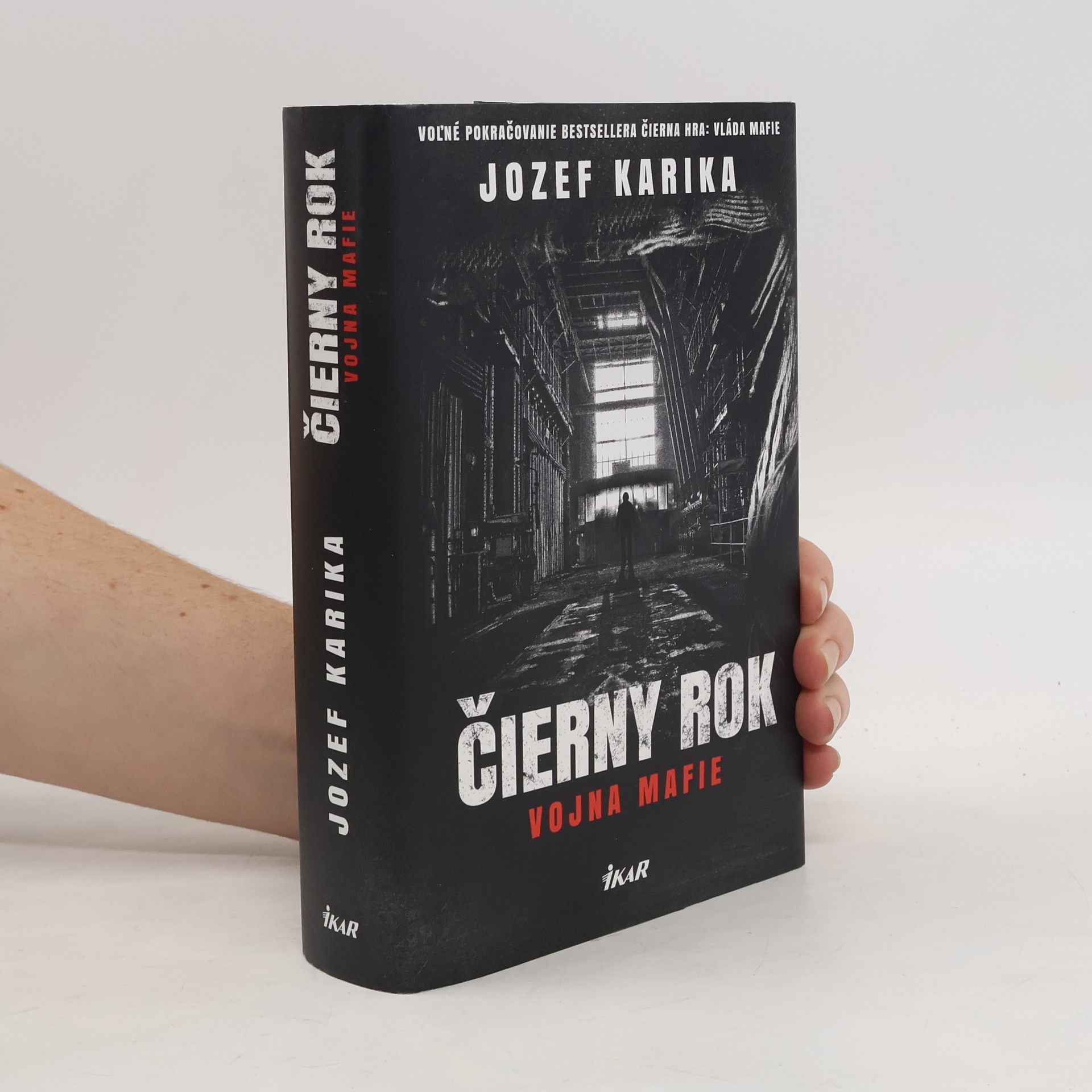 Jozef Karika Čierny rok: Vojna mafie