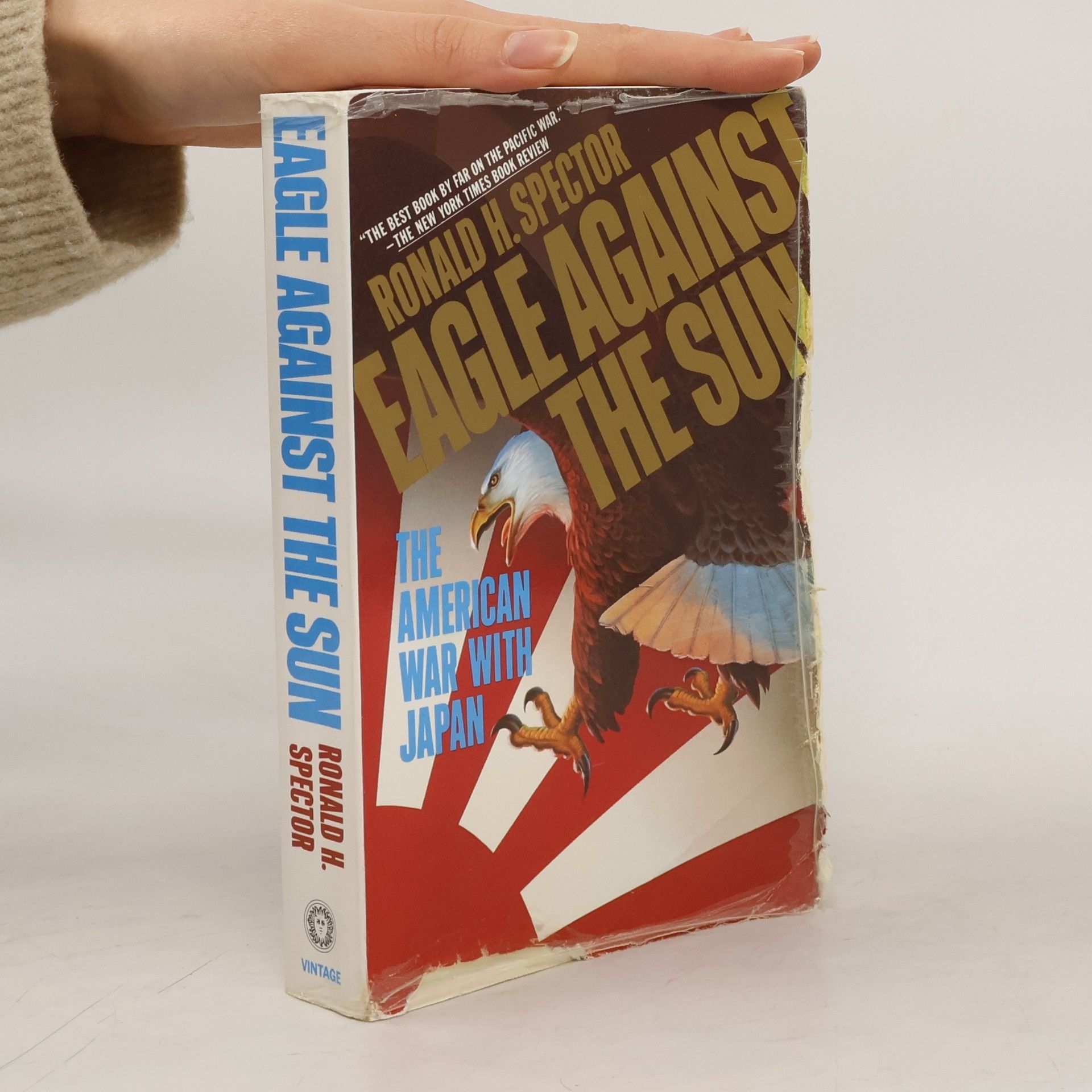 Ronald H. Spector Eagle Against the Sun
