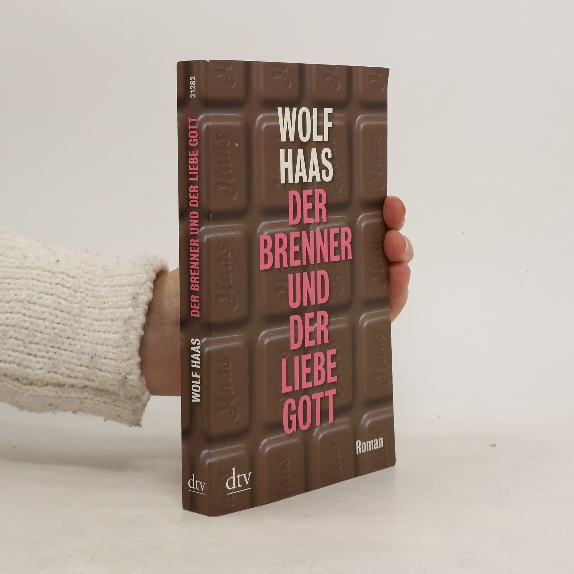 Wolf Haas Der Brenner und der liebe Gott