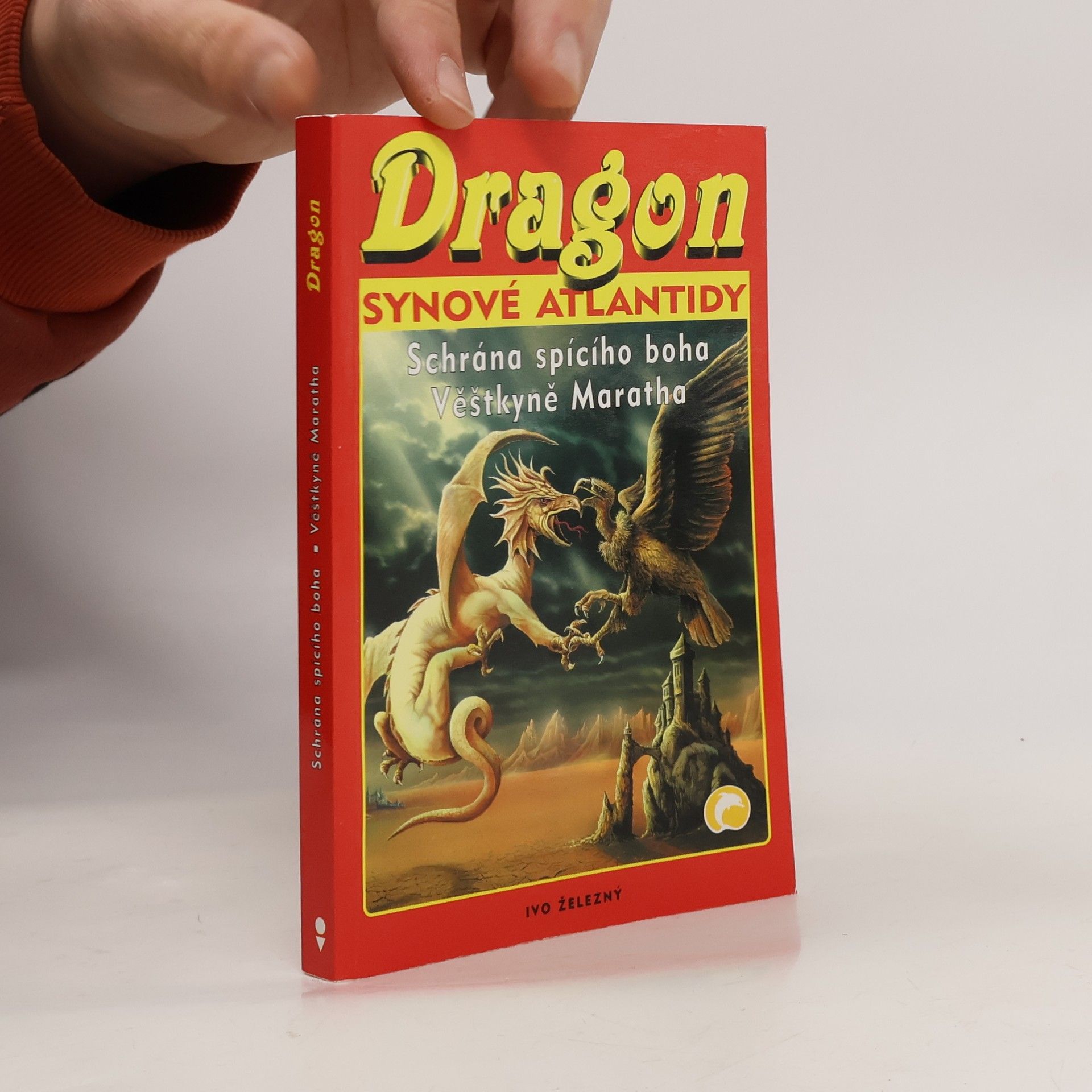 Hans Kneifel Schrána spícího boha. Věštkyně Maratha. Dragon : Synové Atlantid. Díl 1.