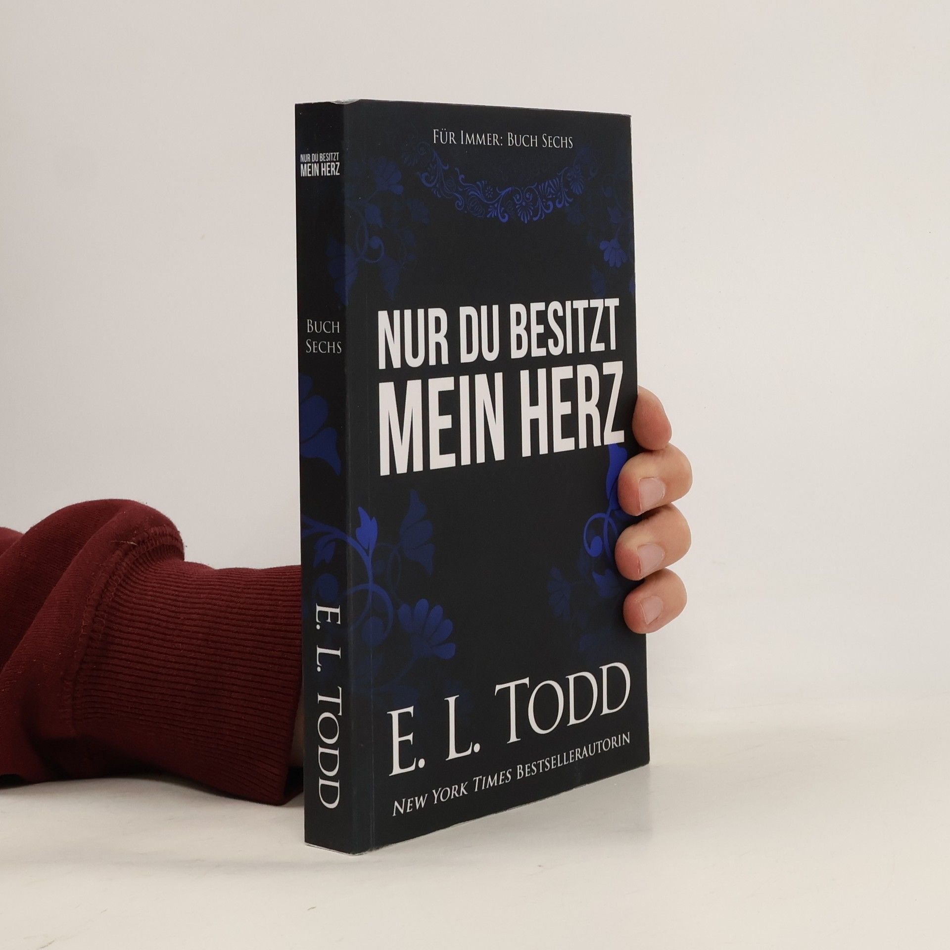 E. L. Todd Nur du Besitzt Mein Herz
