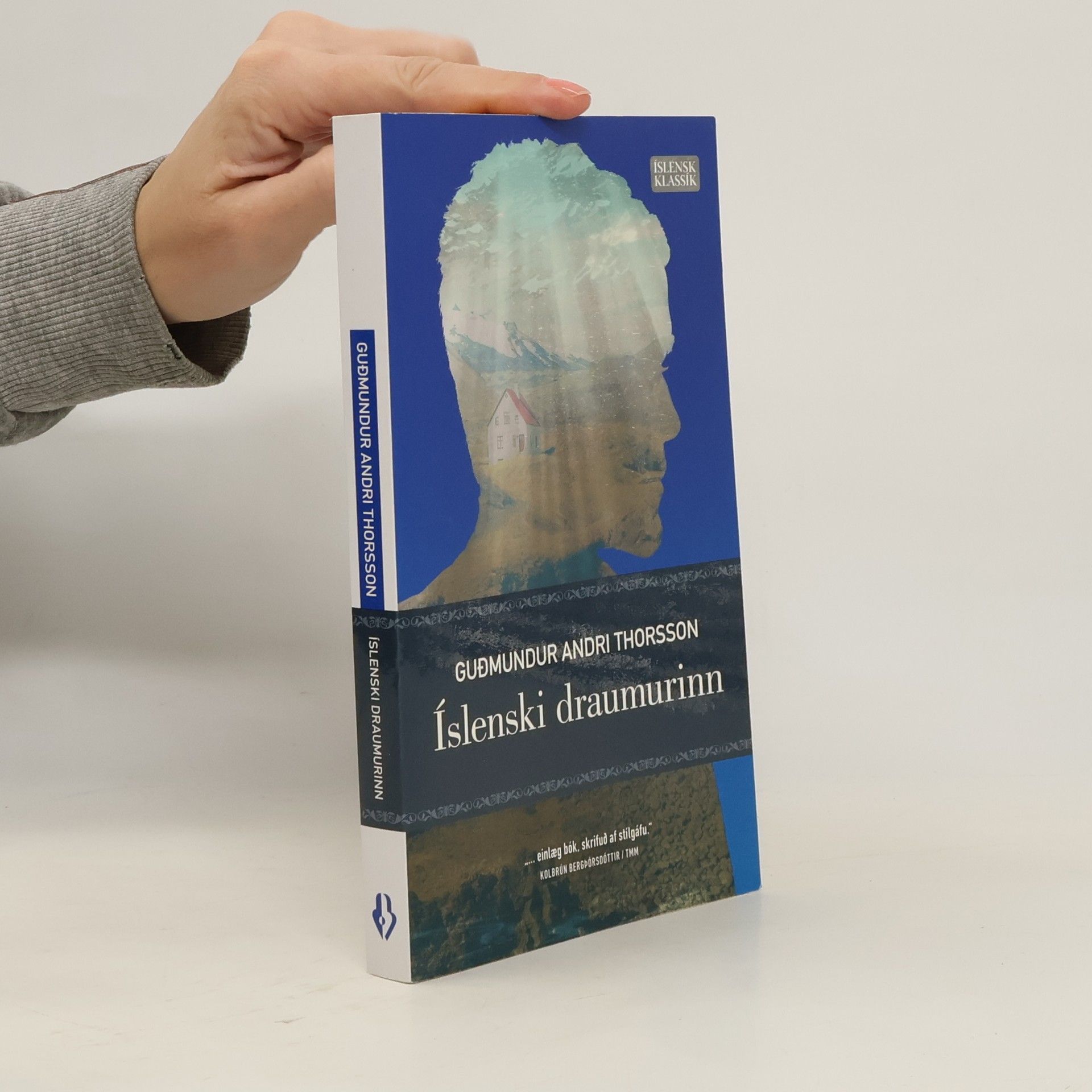 Guðmundur Andri Thorsson Íslensk Klassík: Íslenski draumurinn