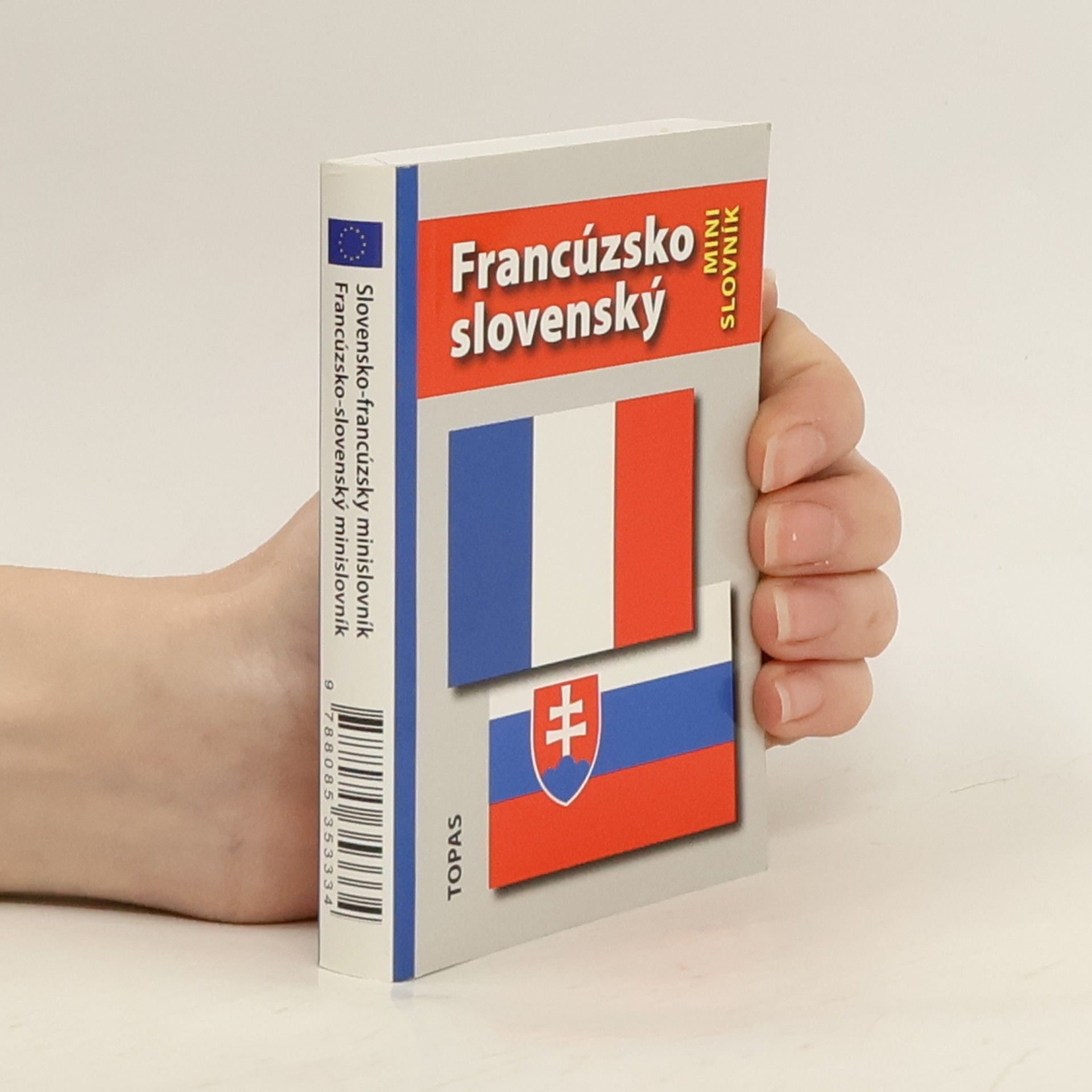 Hana Mináriková Slovensko-francúzsky minislovník. Francúzsko-slovenský minislovník