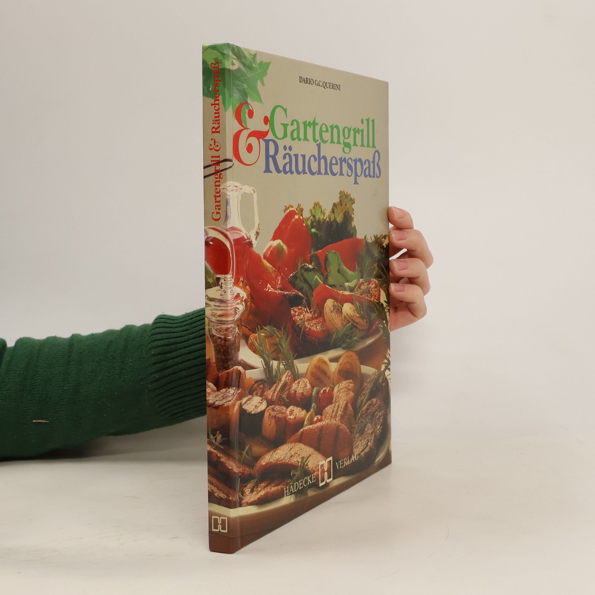 Dario G. C. Querini Gartengrill & [und] Räucherspass