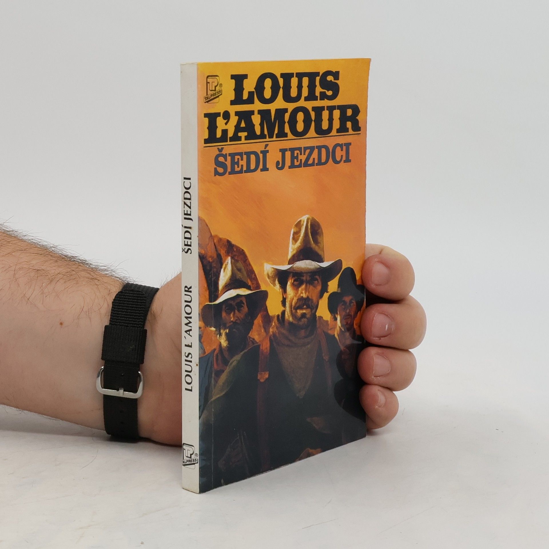 Louis L'Amour Šedí jezdci