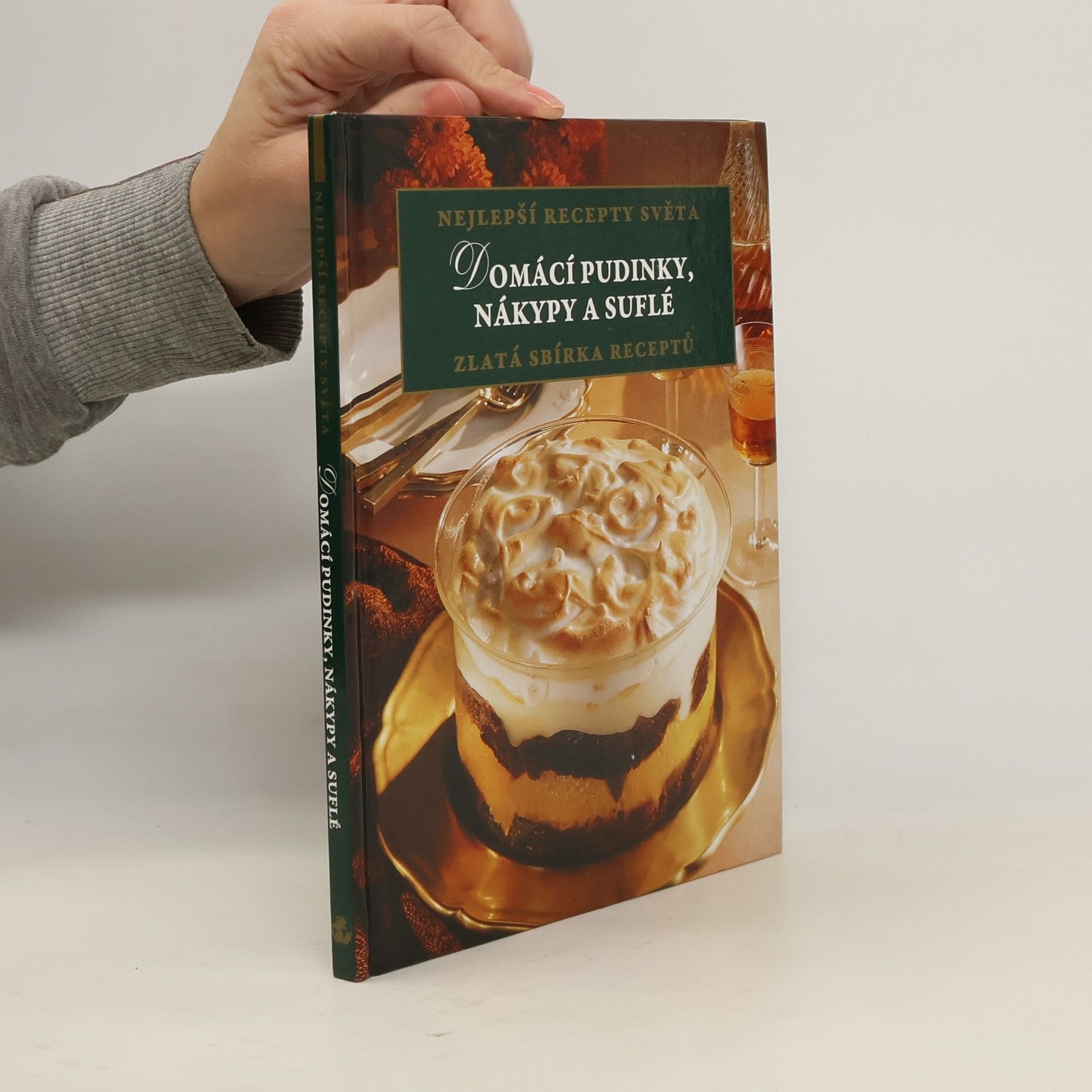 Domácí pudinky, nákypy a suflé