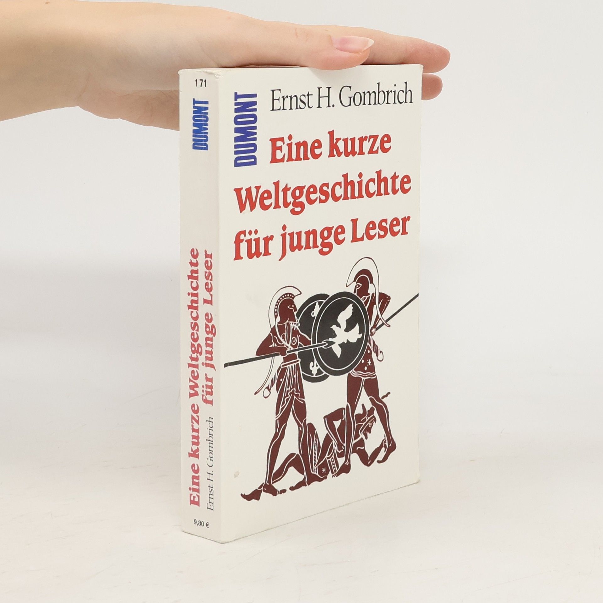 Ernst Hans Gombrich Eine kurze Weltgeschichte für junge Leser