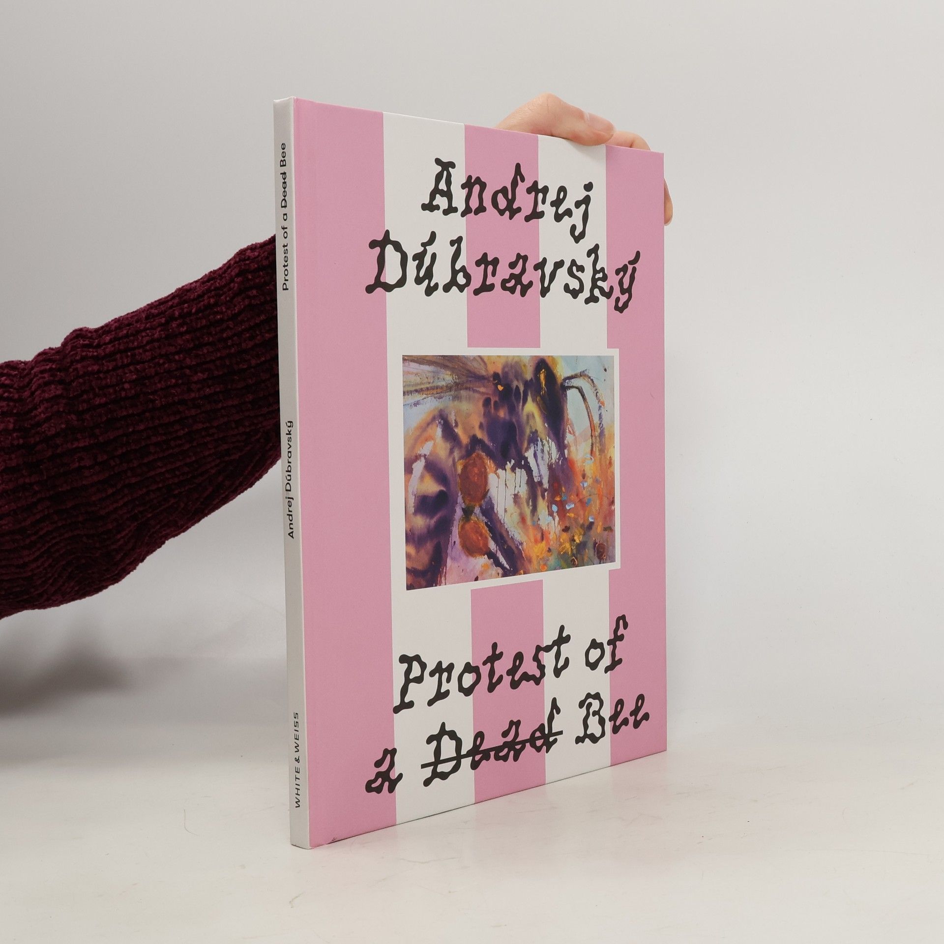 Andrej Dúbravský. Protest of a Dead Bee