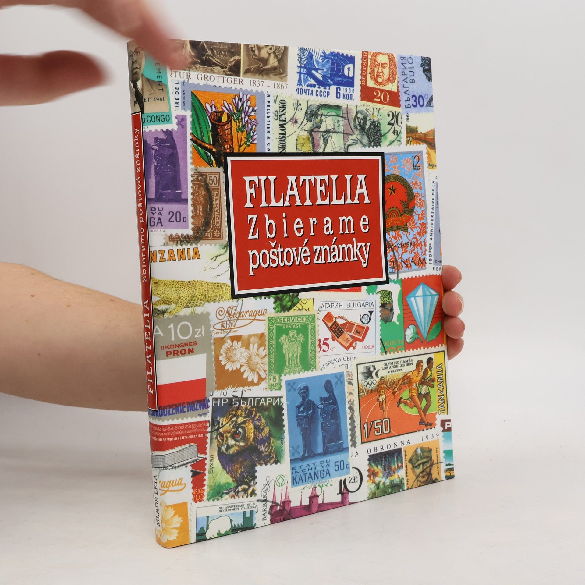 Kolektív autorov Filatelia. Zbierame poštové známky