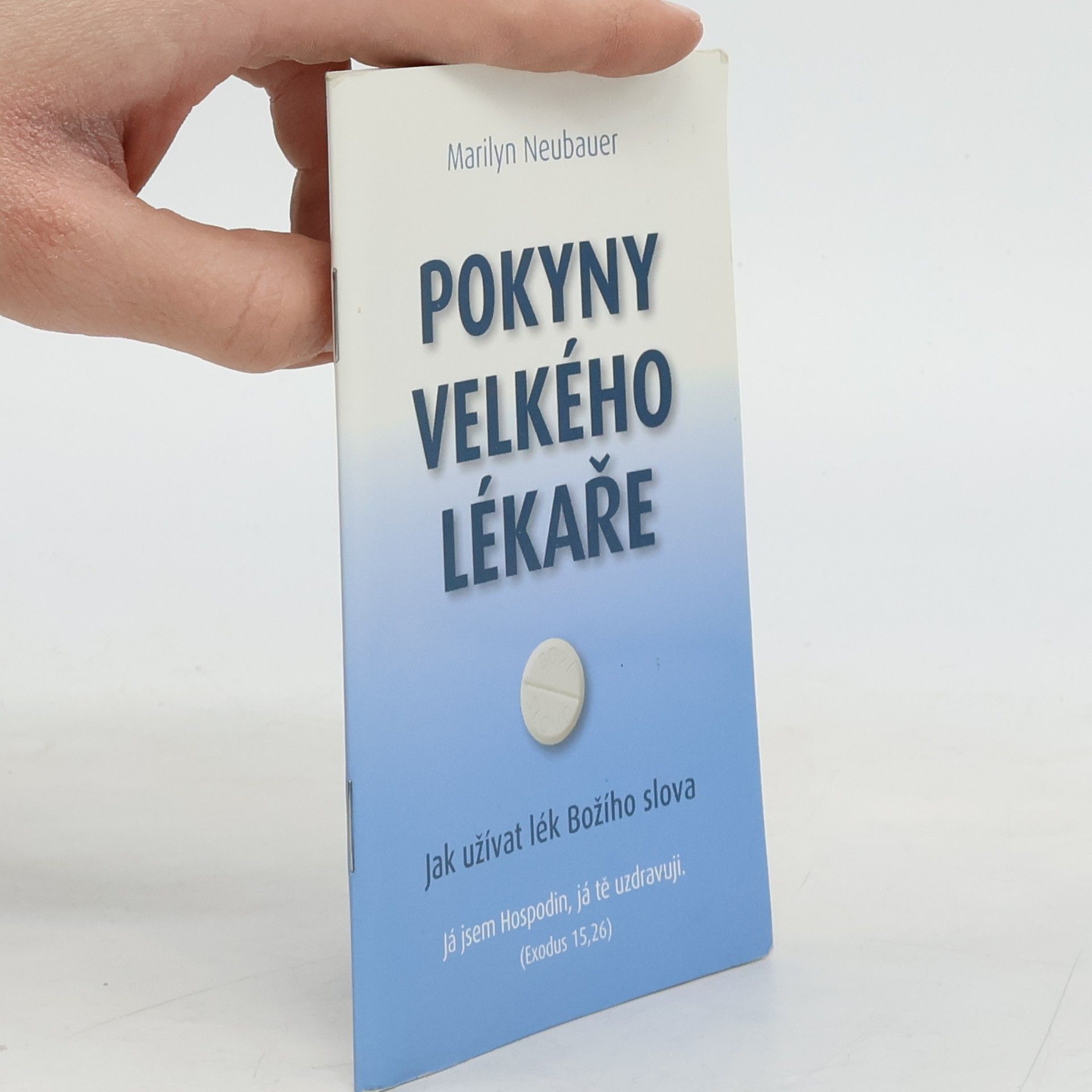 Marilyn Neubauer Pokyny velkého lékaře