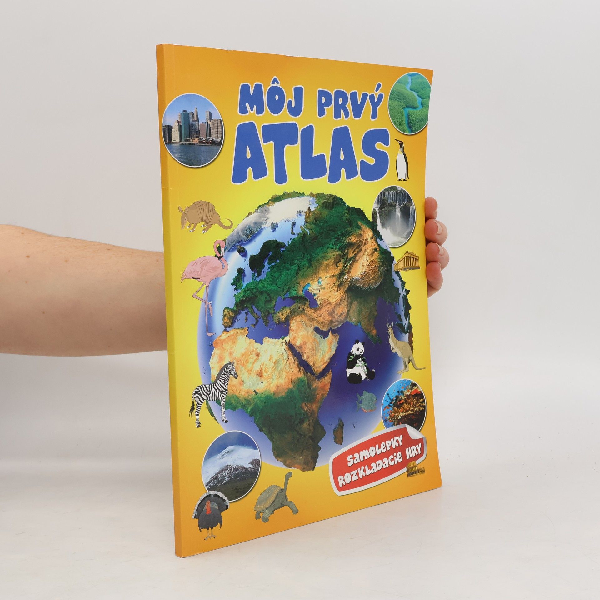 Môj prvý atlas : samolepky, rozkladacie hry