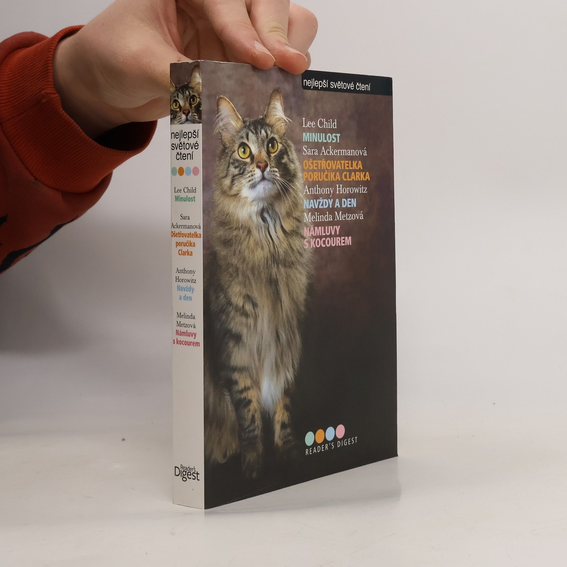 Anthony Horowitz Minulost / Ošetřovatelka poručíka Clarka / Navždy a den / Námluvy s kocourem