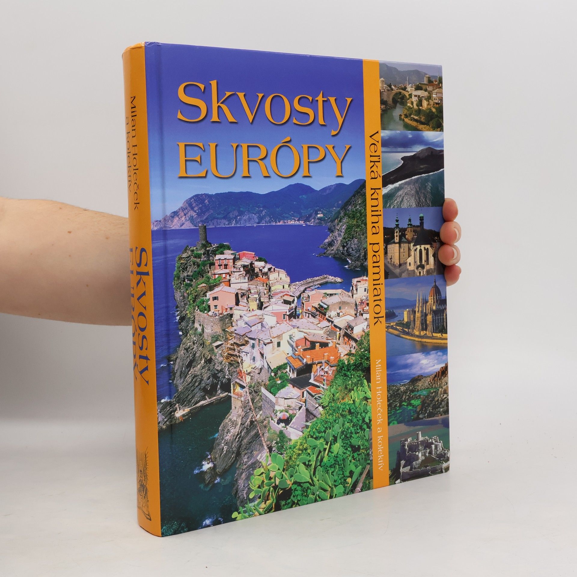 Milan Holeček Skvosty Európy