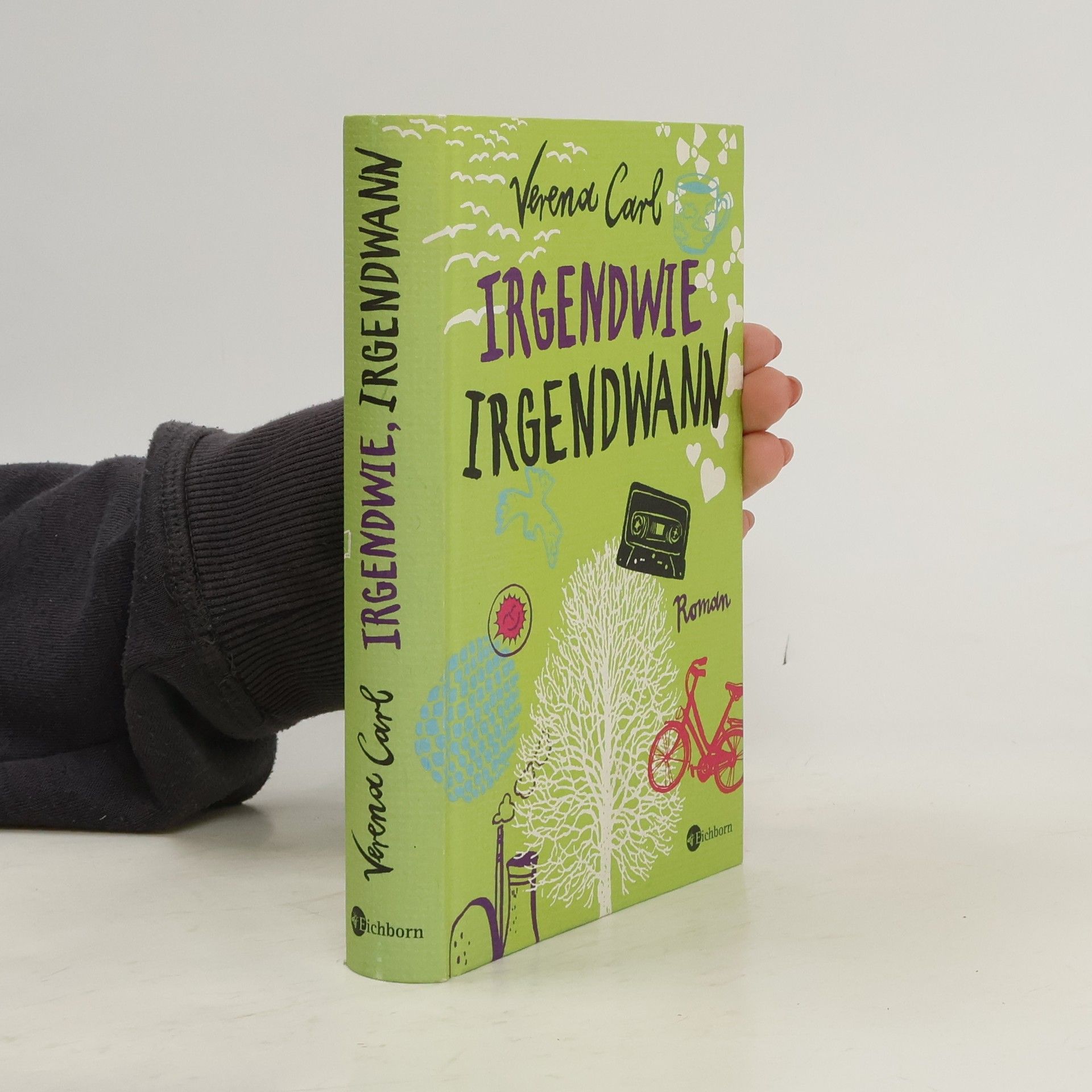 Verena Carl Irgendwie, irgendwann