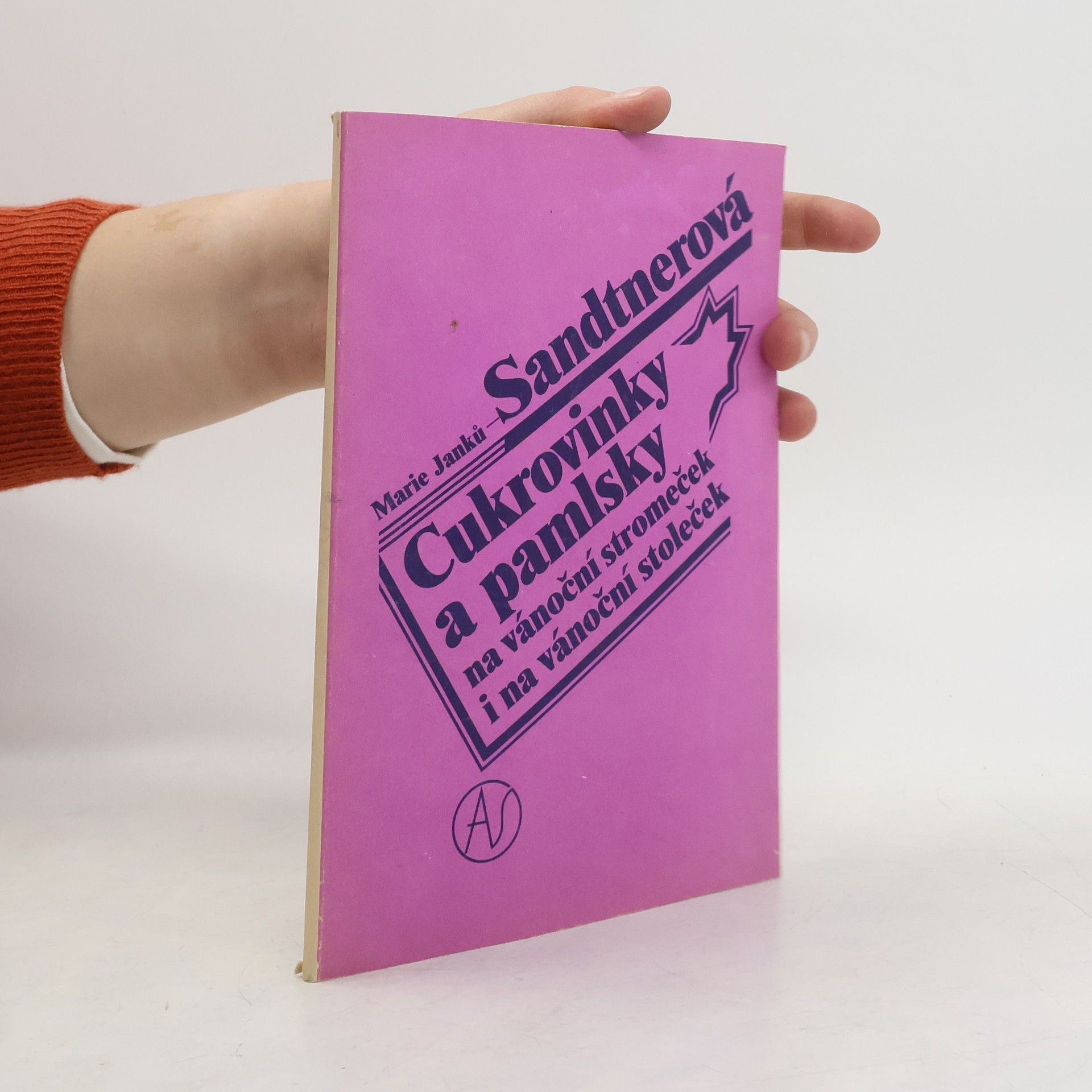 Marie Janků-Sandtnerová Cukrovinky a pamlsky na vánoční stromeček i na vánoční stoleček