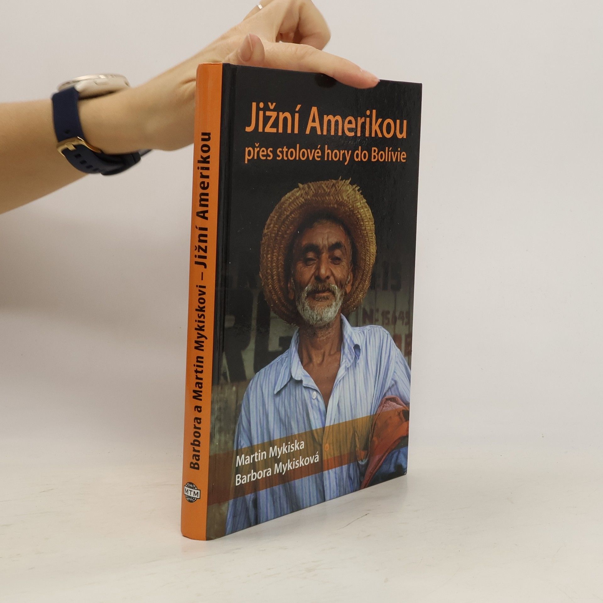 Martin Mykiska Jižní Amerikou přes stolové hory do Bolívie