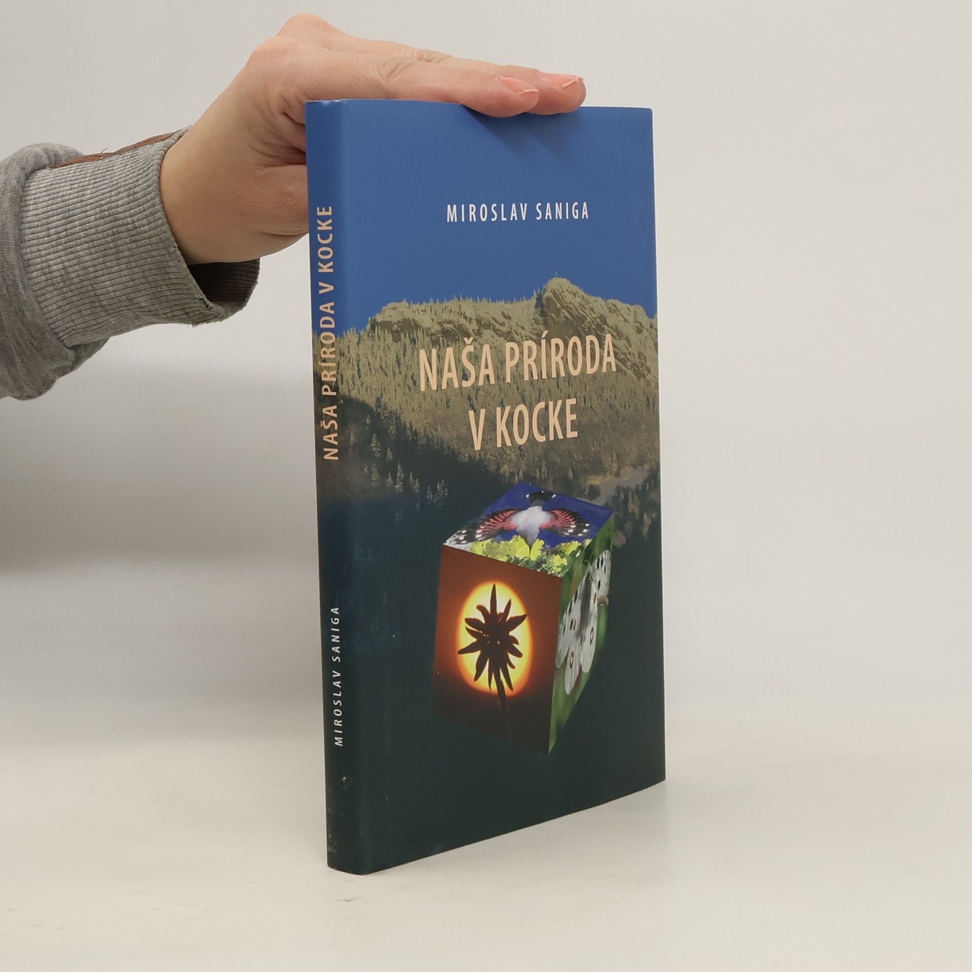 Miroslav Saniga Naša príroda v kocke