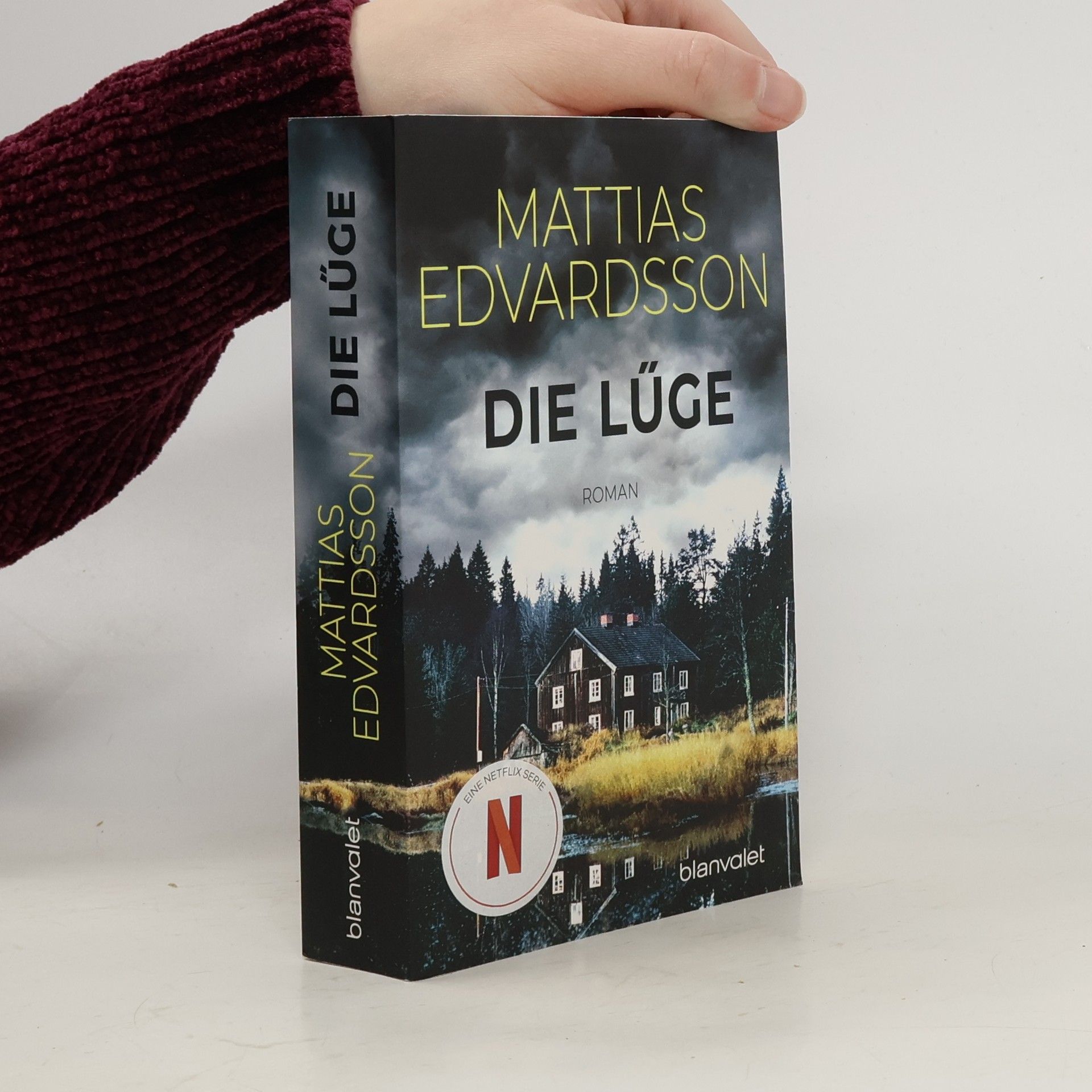 Mattias Edvardsson Die Lüge
