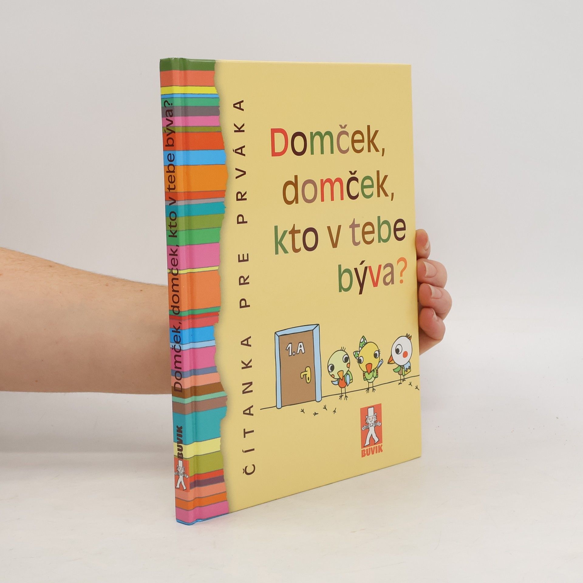 Kolektív autorov Domček, domček, kto v tebe býva?