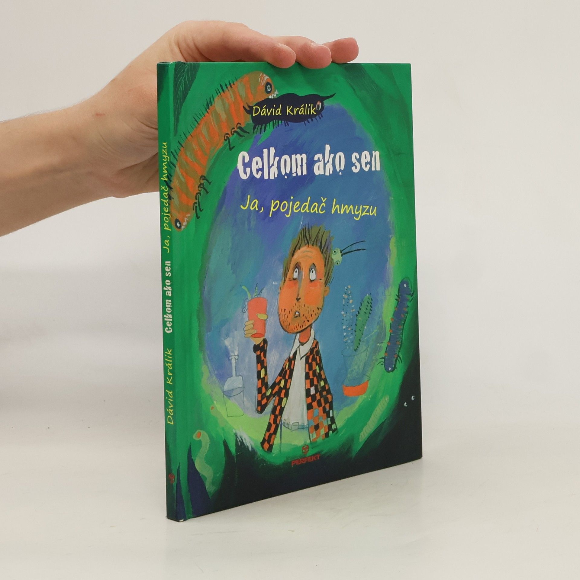 Celkom ako sen: Ja, pojedač hmyzu