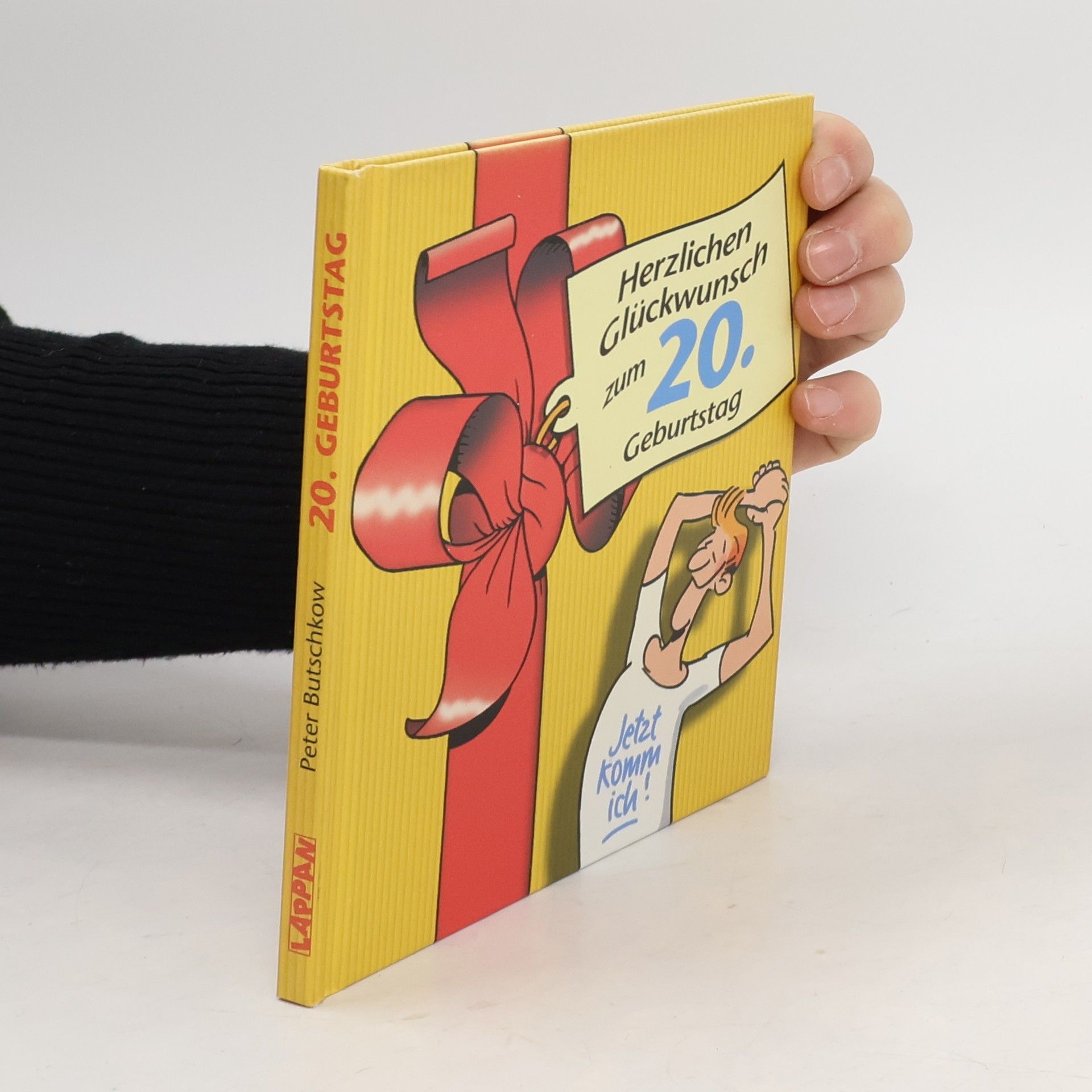 Peter Butschkow Herzlichen Glückwunsch zum 20. Geburtstag