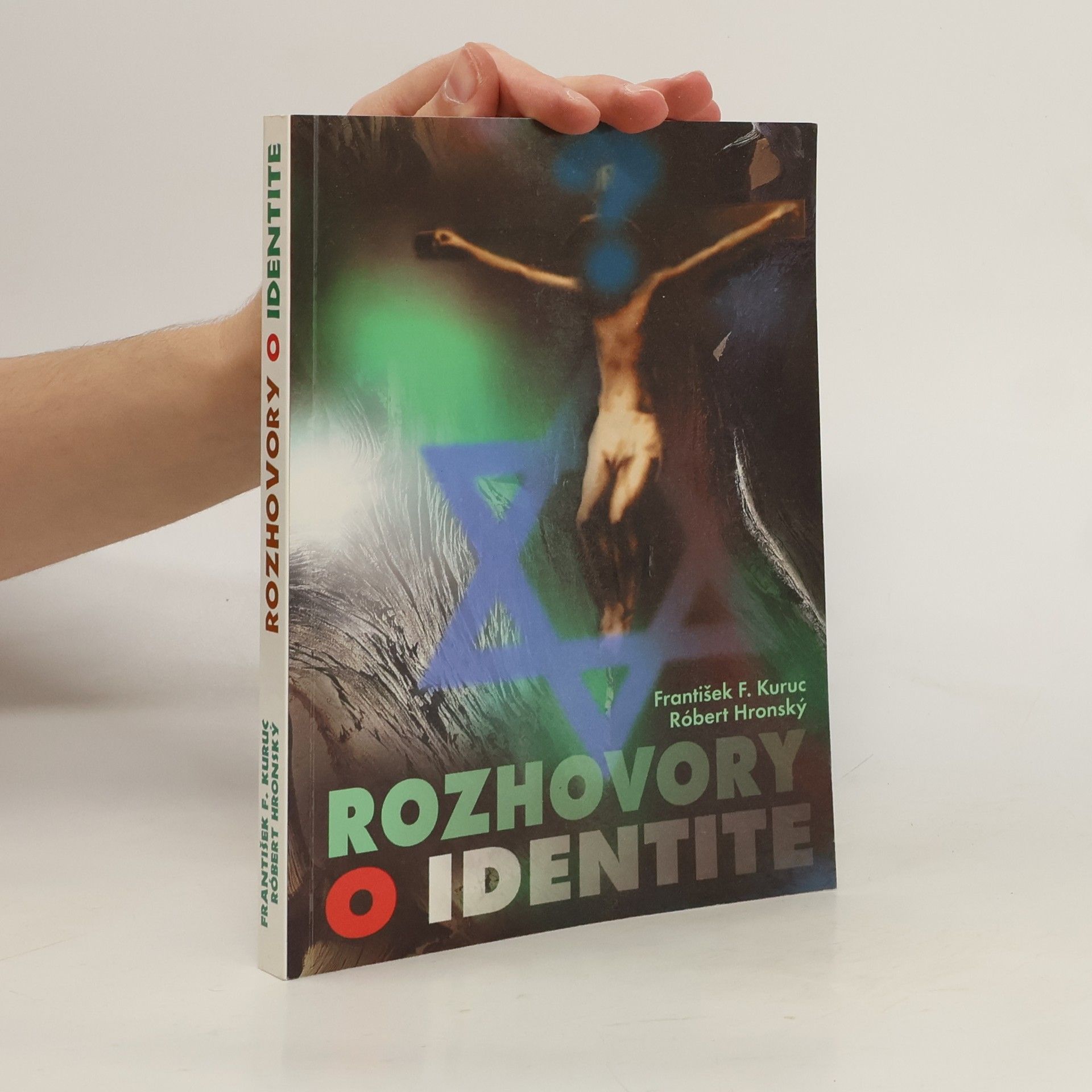 František F. Kuruc Rozhovory o identite