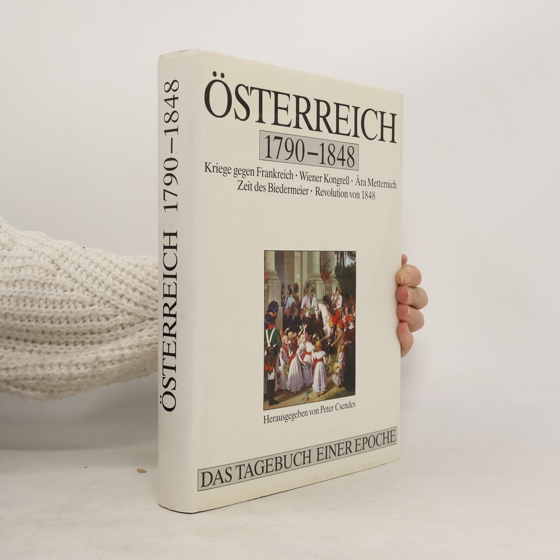 Otto Brusatti Oesterreich 1790-1848