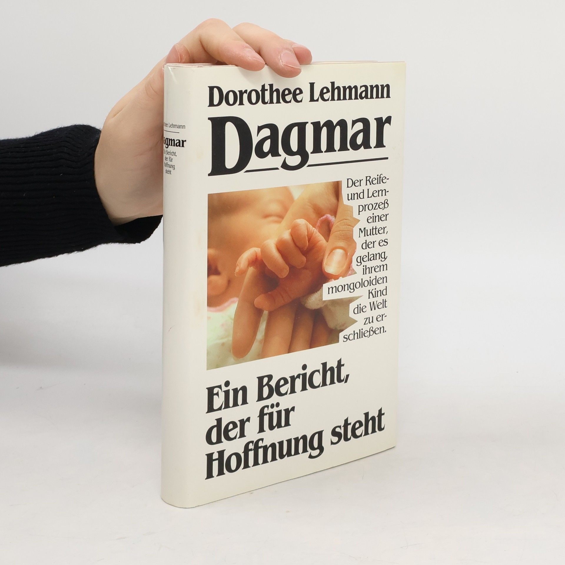 Dagmar. Ein Bericht, der für Hoffnung steht