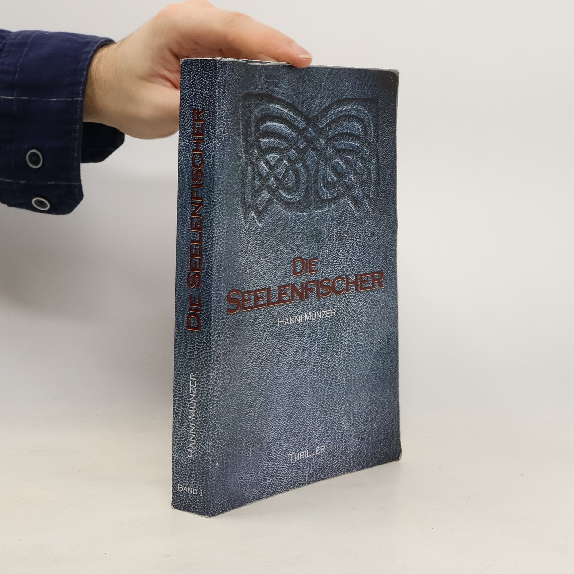 Hanni Münzer Die Seelenfischer. Band 1