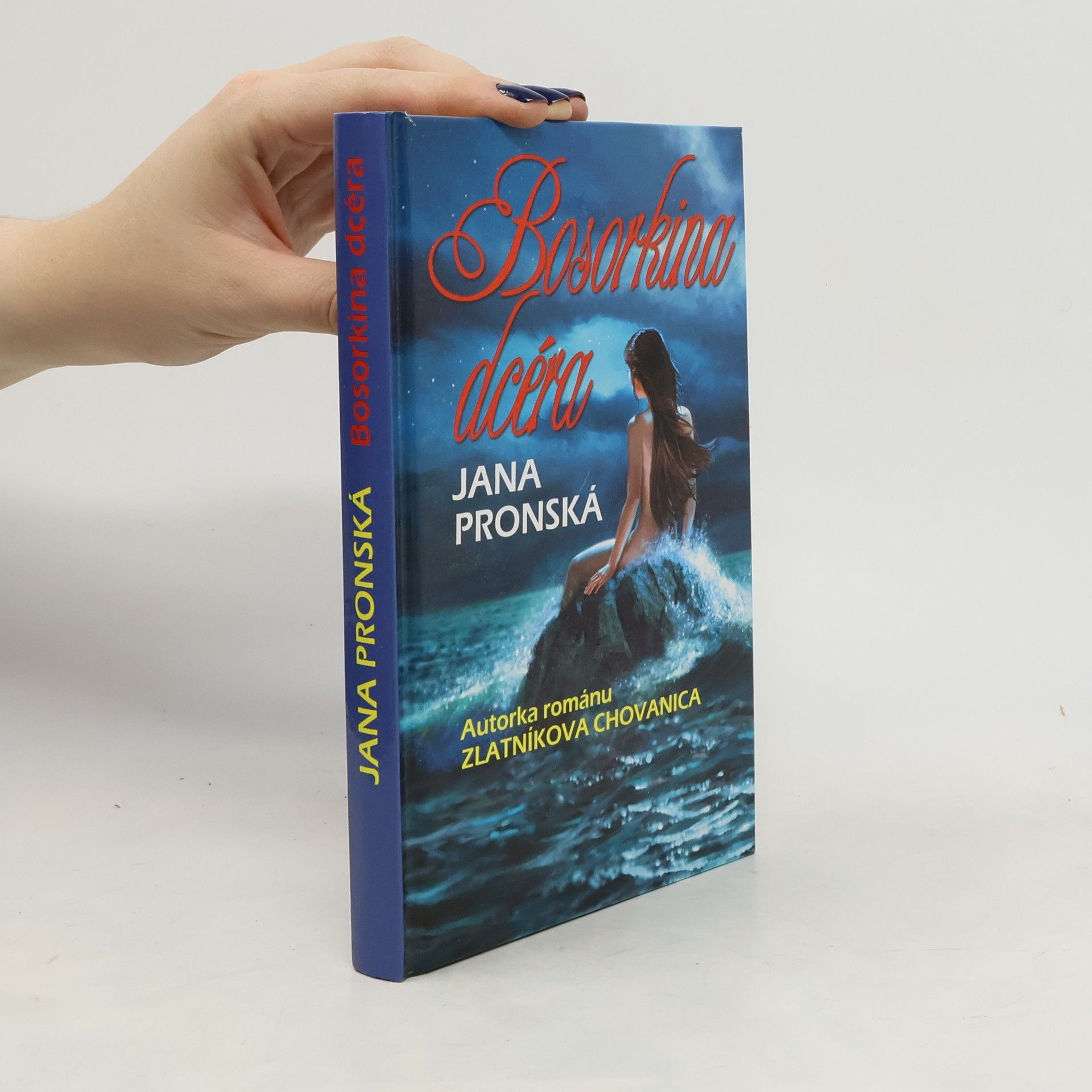 Jana Pronská Bosorkina dcéra