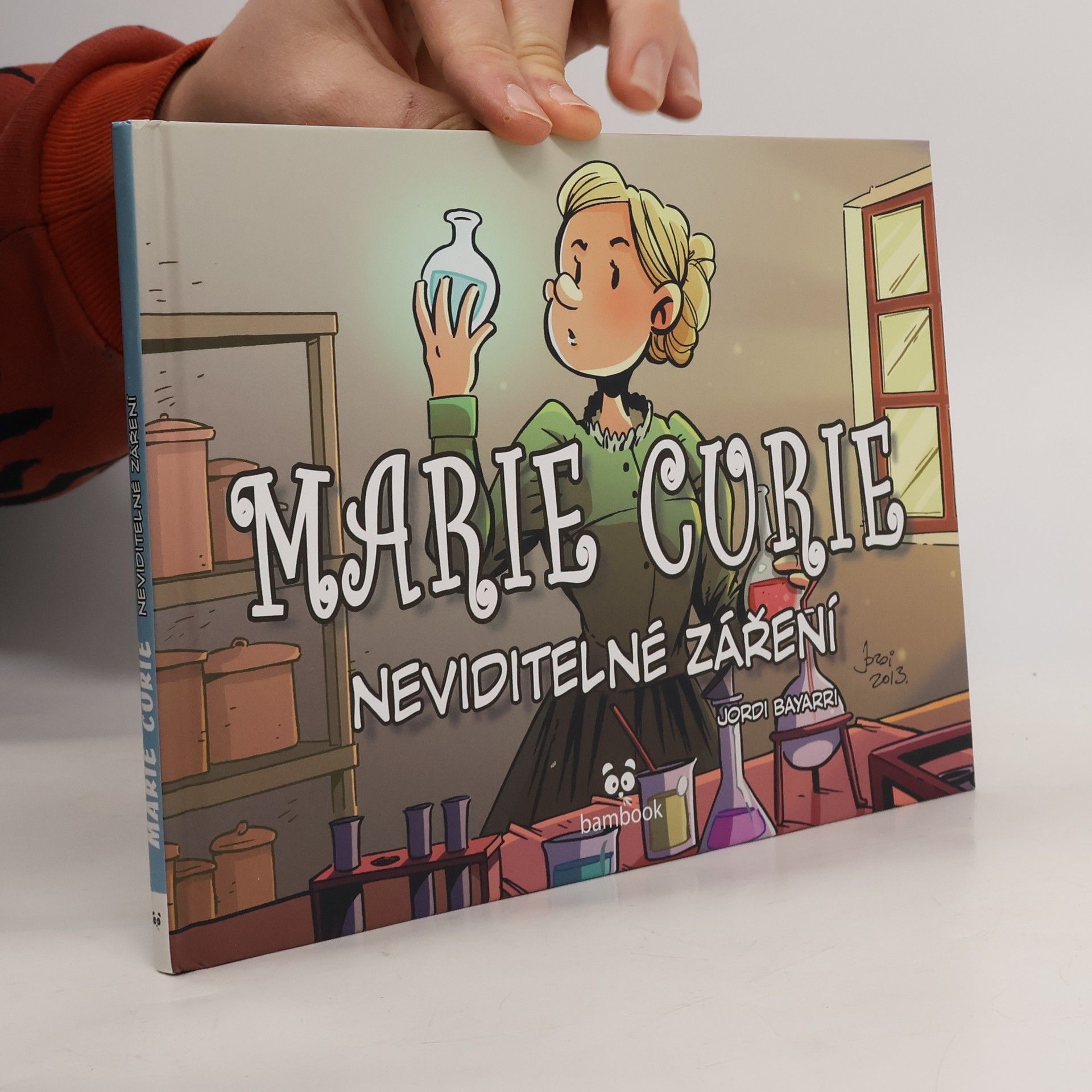 Jordi Bayarri Marie Curie : neviditelné záření