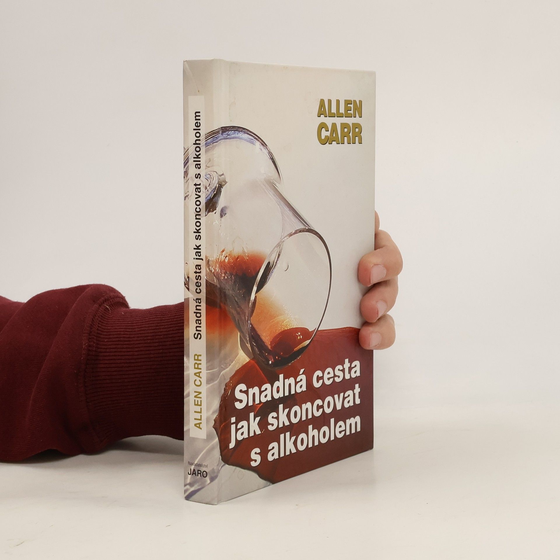 Allen Carr Snadná cesta jak skoncovat s alkoholem