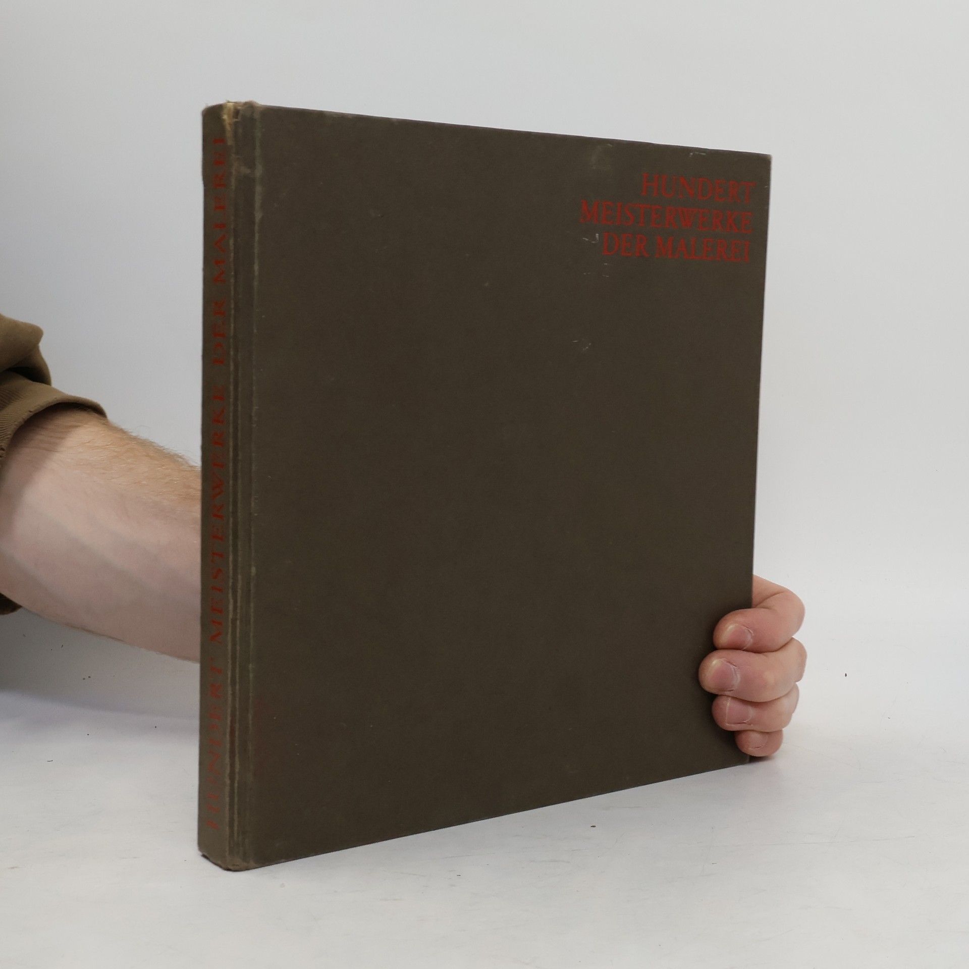 Autorenkollektiv Hundert Meisterwerke der Malerei