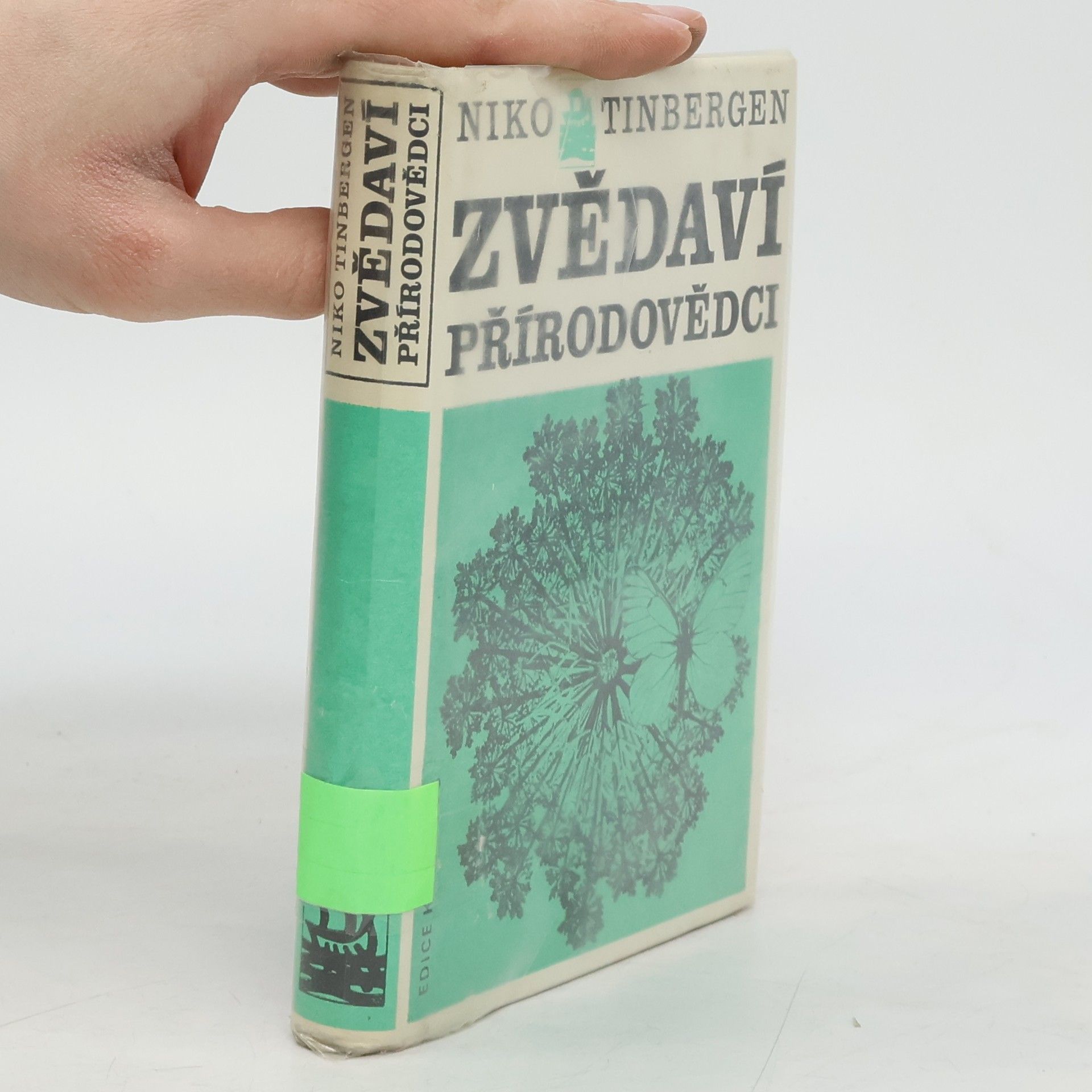 Niko Tinbergen Zvědaví přírodovědci