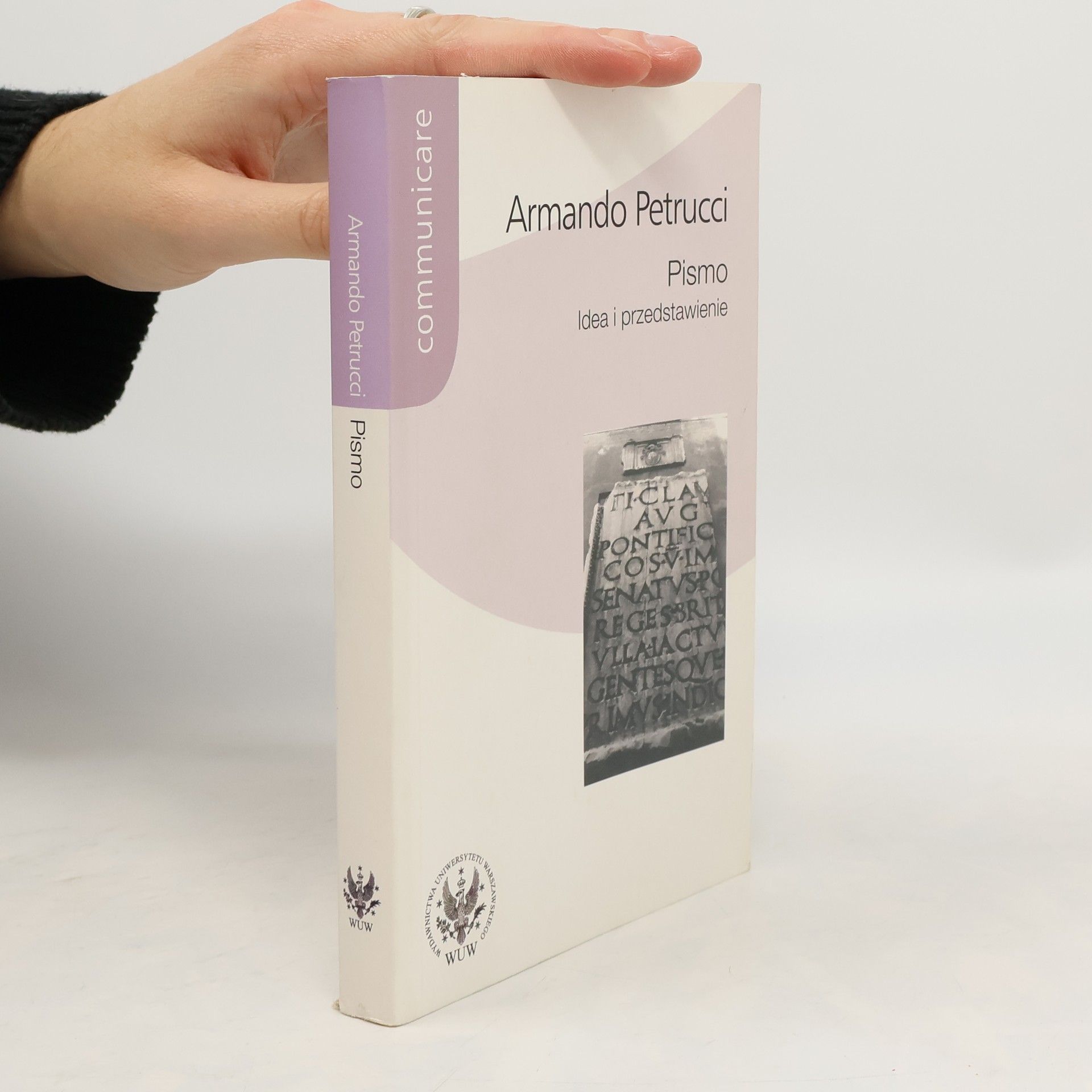 Armando Petrucci Pismo Idea i przedstawienie