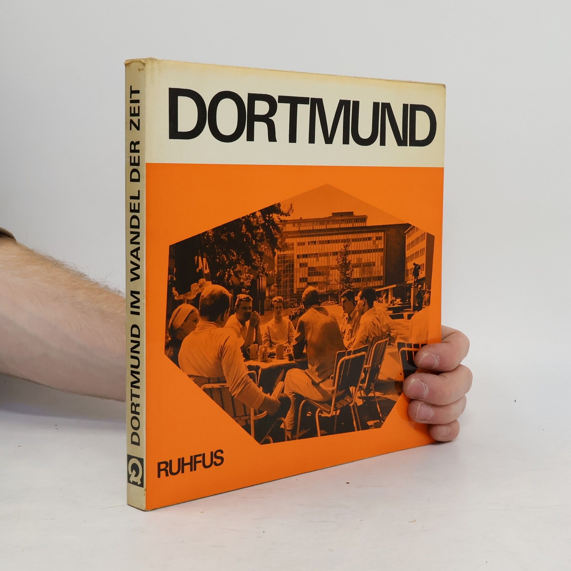 Collectif d'auteurs Dortmund im Wandel der Zeit