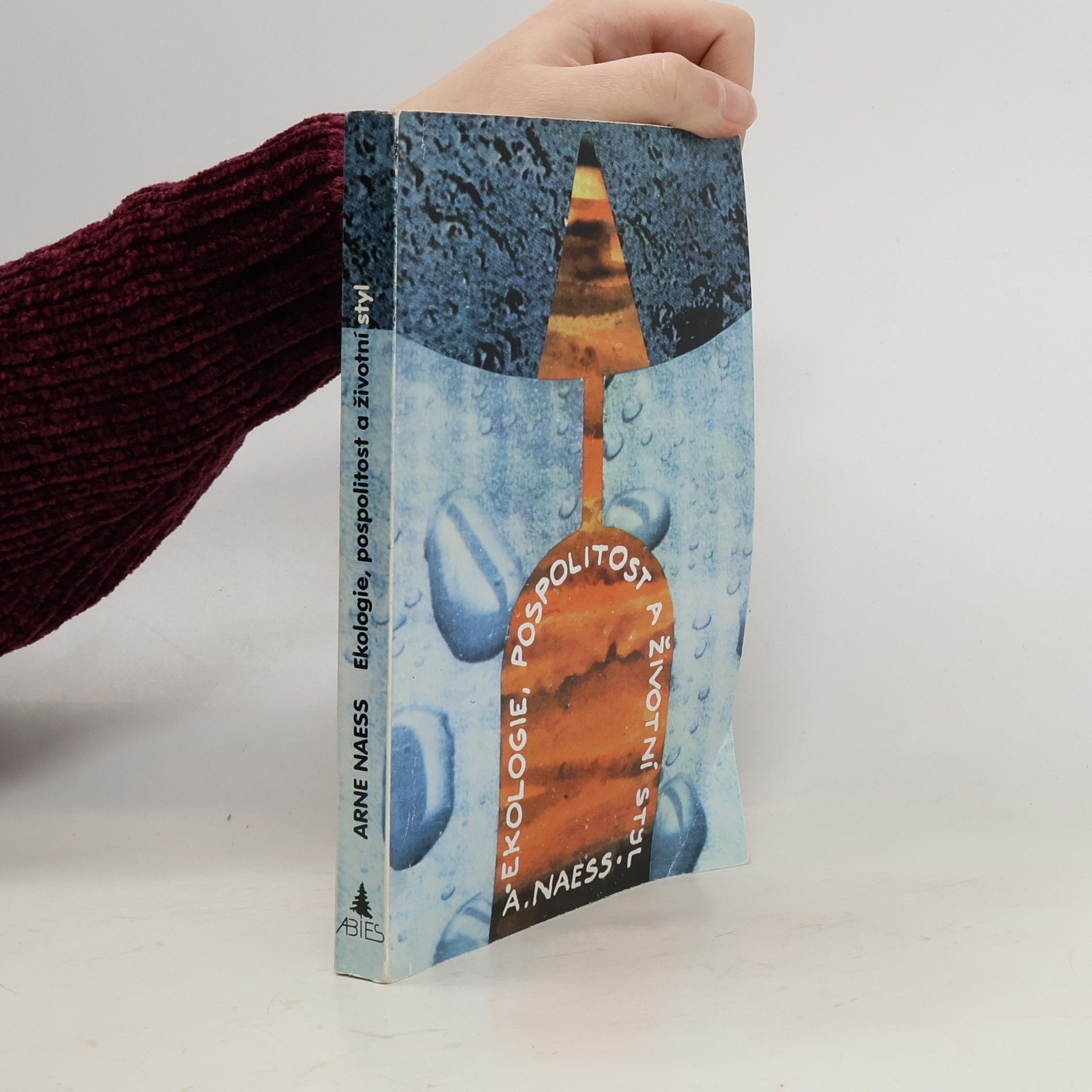 Arne Naess Ekologie, pospolitost a životní styl: Náčrt ekosofie