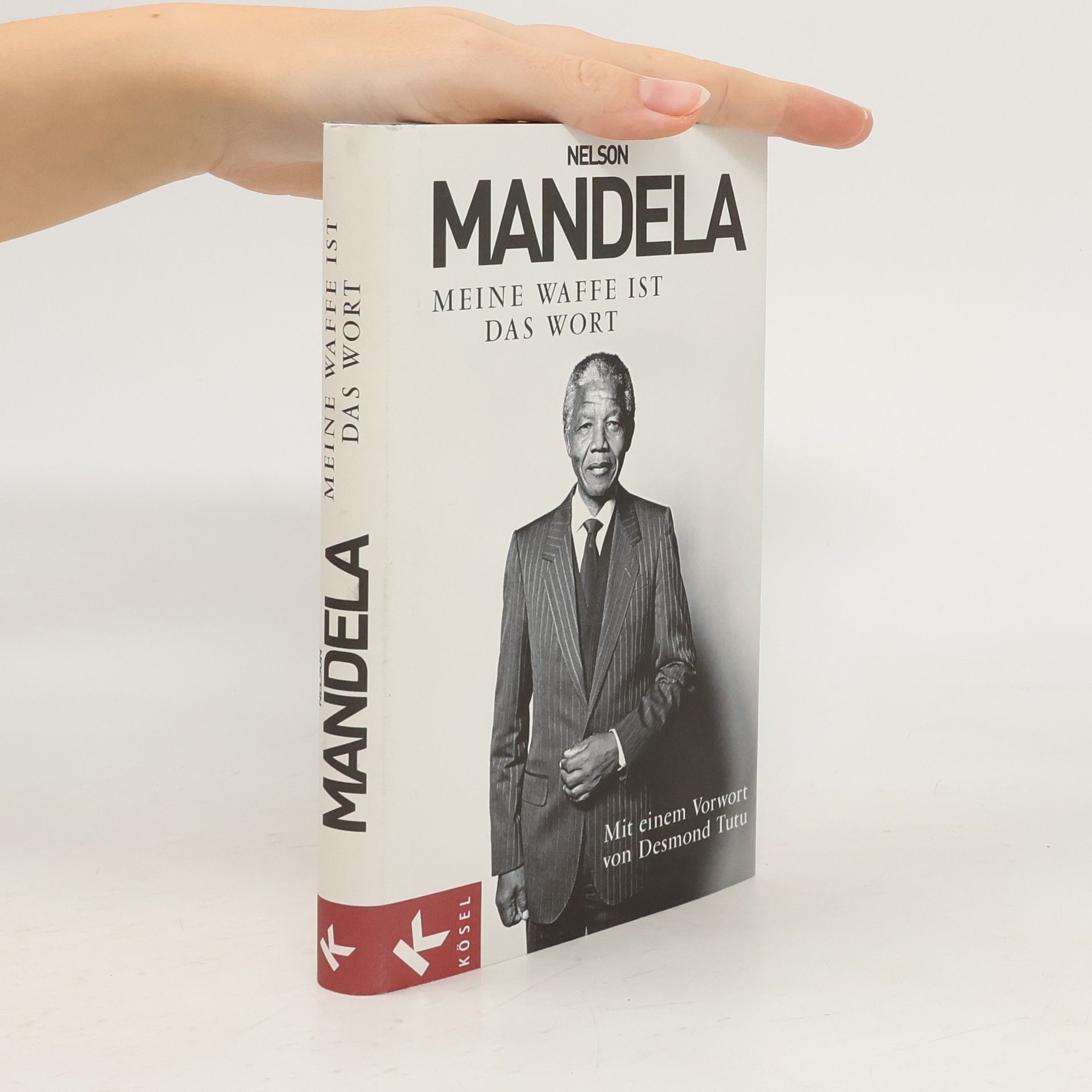 Nelson Mandela Meine Waffe ist das Wort