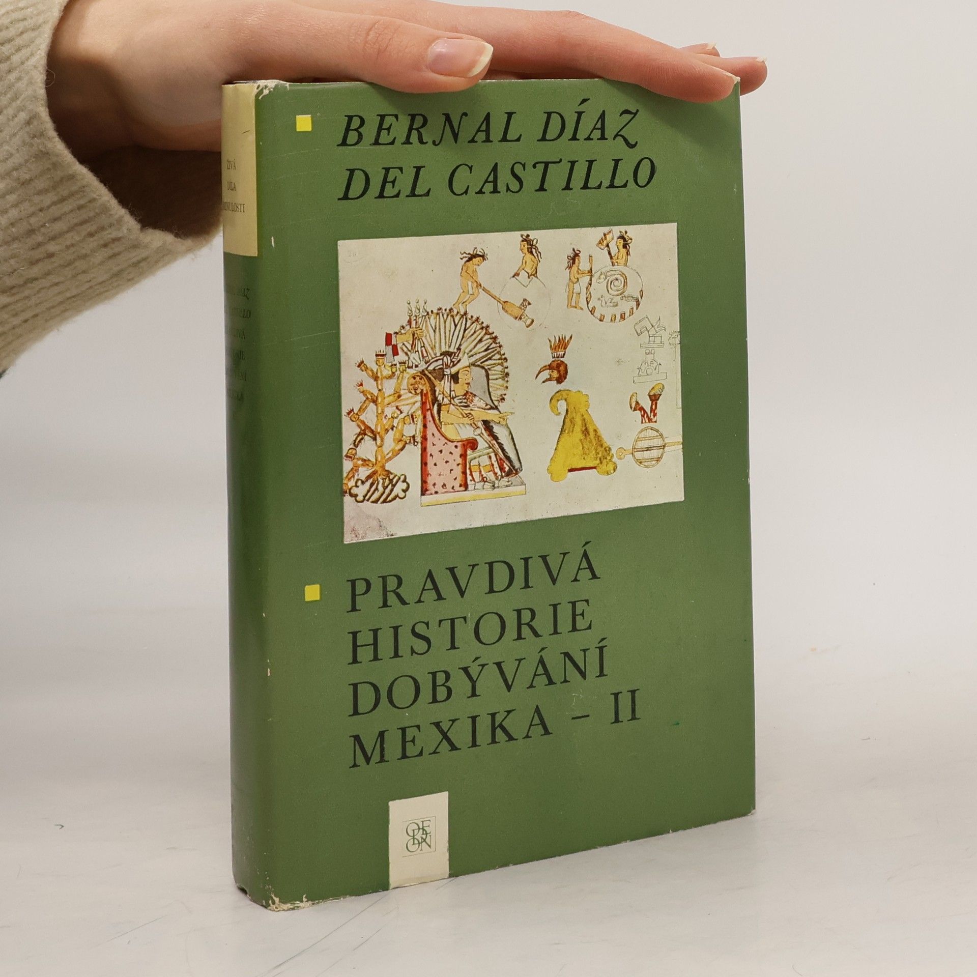 Pravdivá historie dobývání Mexika II