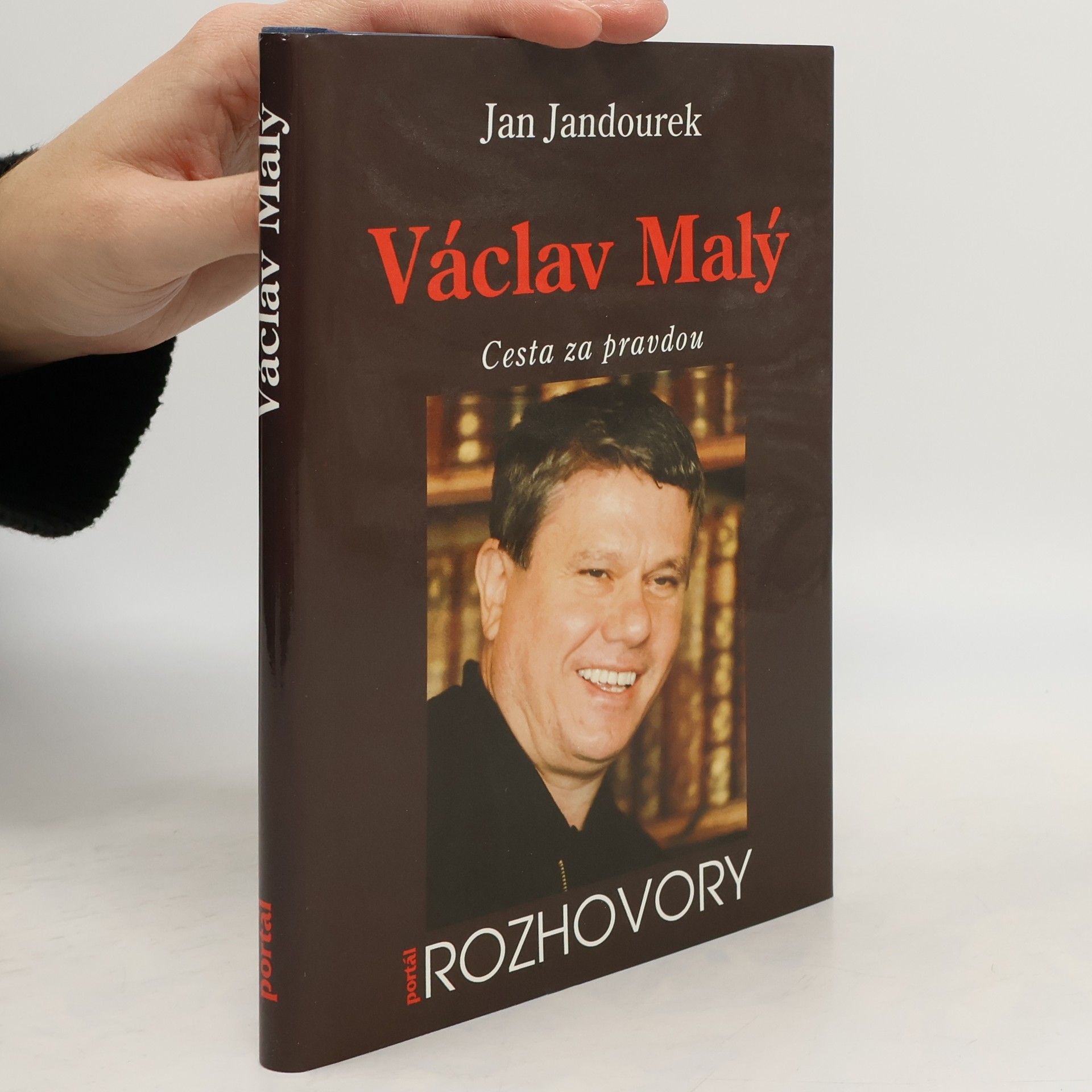 Jan Jandourek Václav Malý : cesta za pravdou