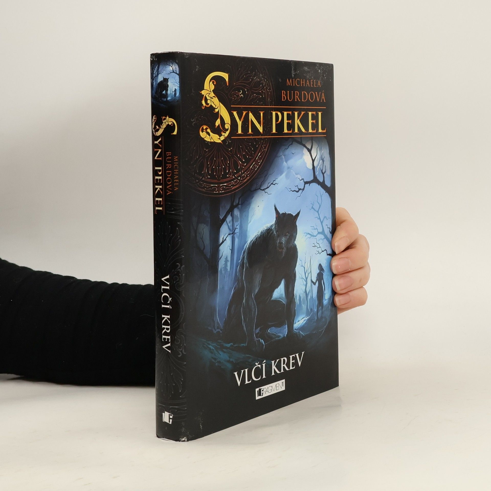 Michaela Burdová Syn pekel. Vlčí krev