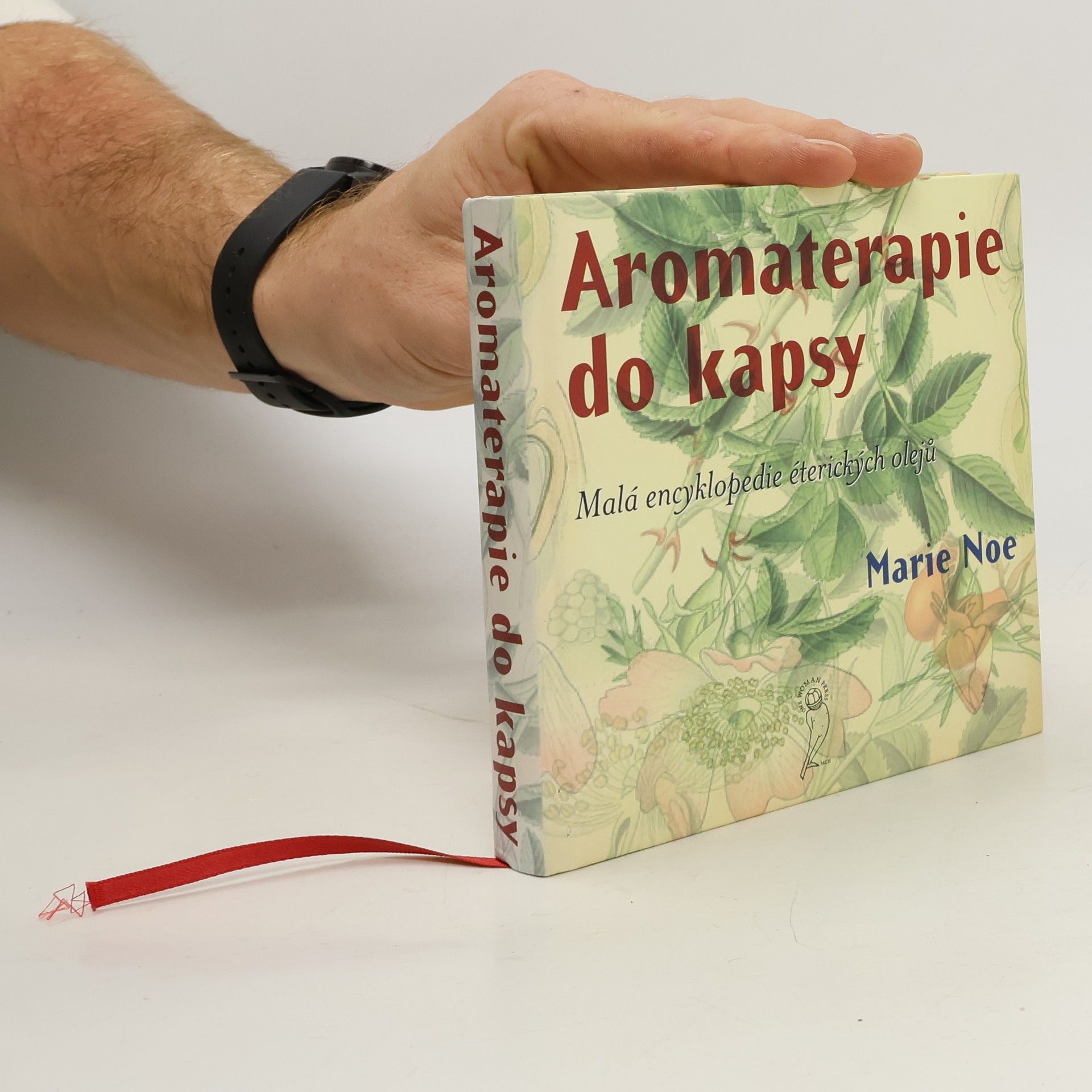 Marie-Noe͏̈lle Roubaud Aromaterapie do kapsy. Malá encyklopedie éterických olejů
