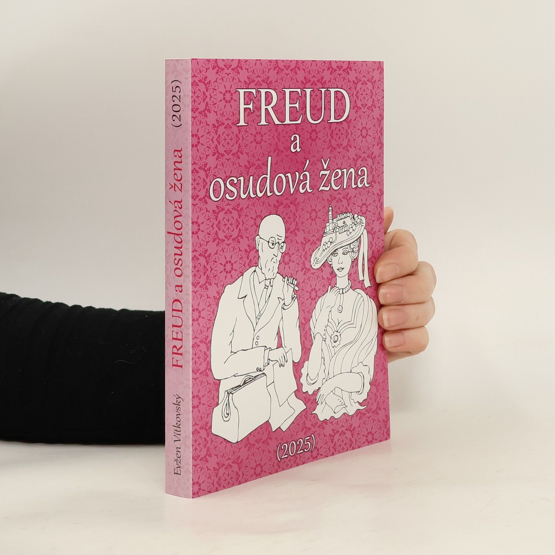 Evžen Vítkovský Freud a osudová žena