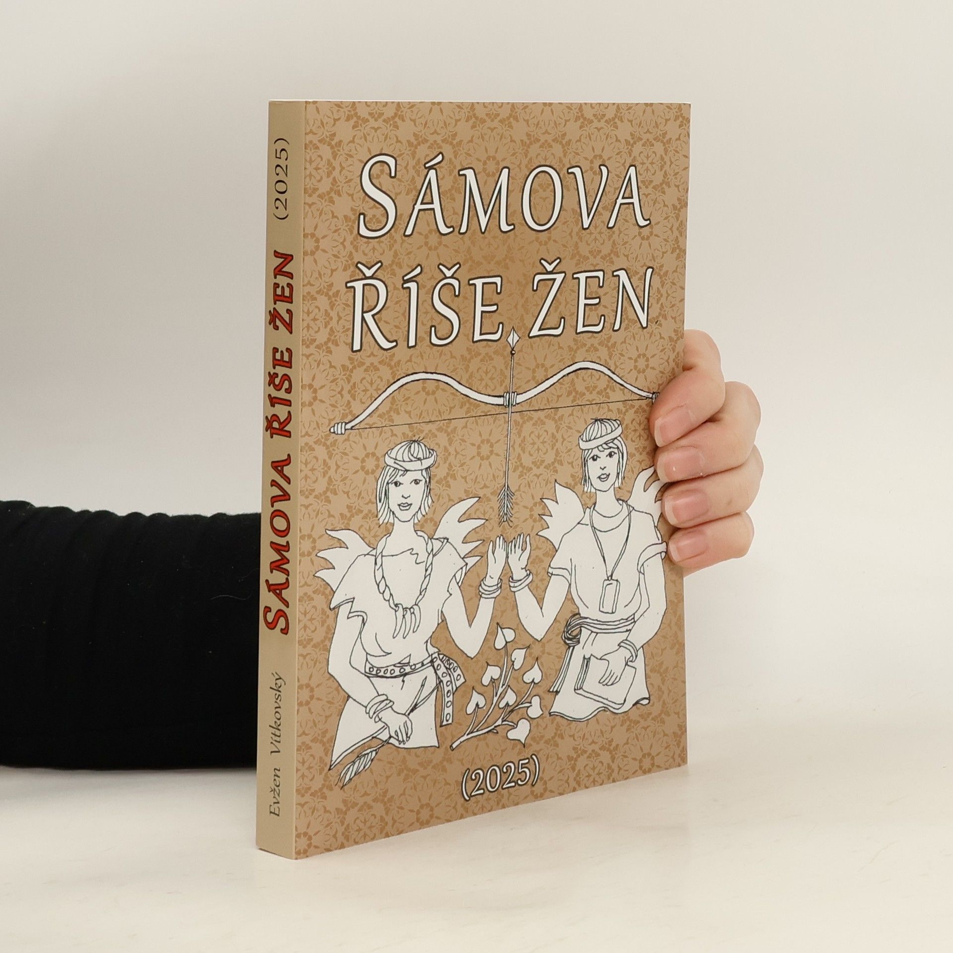 Evžen Vítkovský Sámova říše žen. Počátek našich dějin