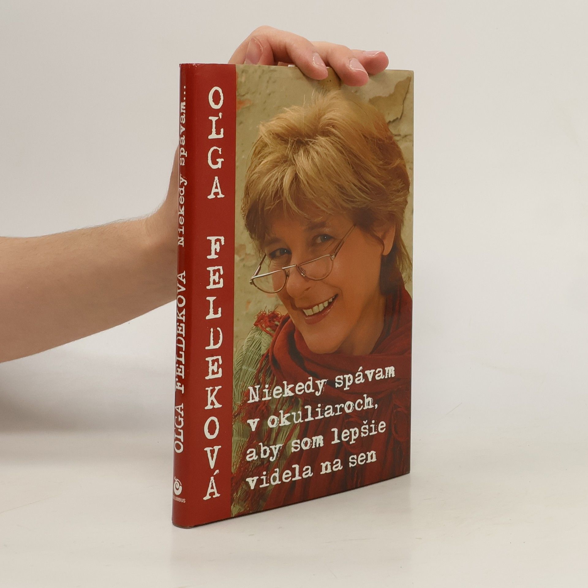 Niekedy spávam v okuliaroch, aby som lepšie videla na sen