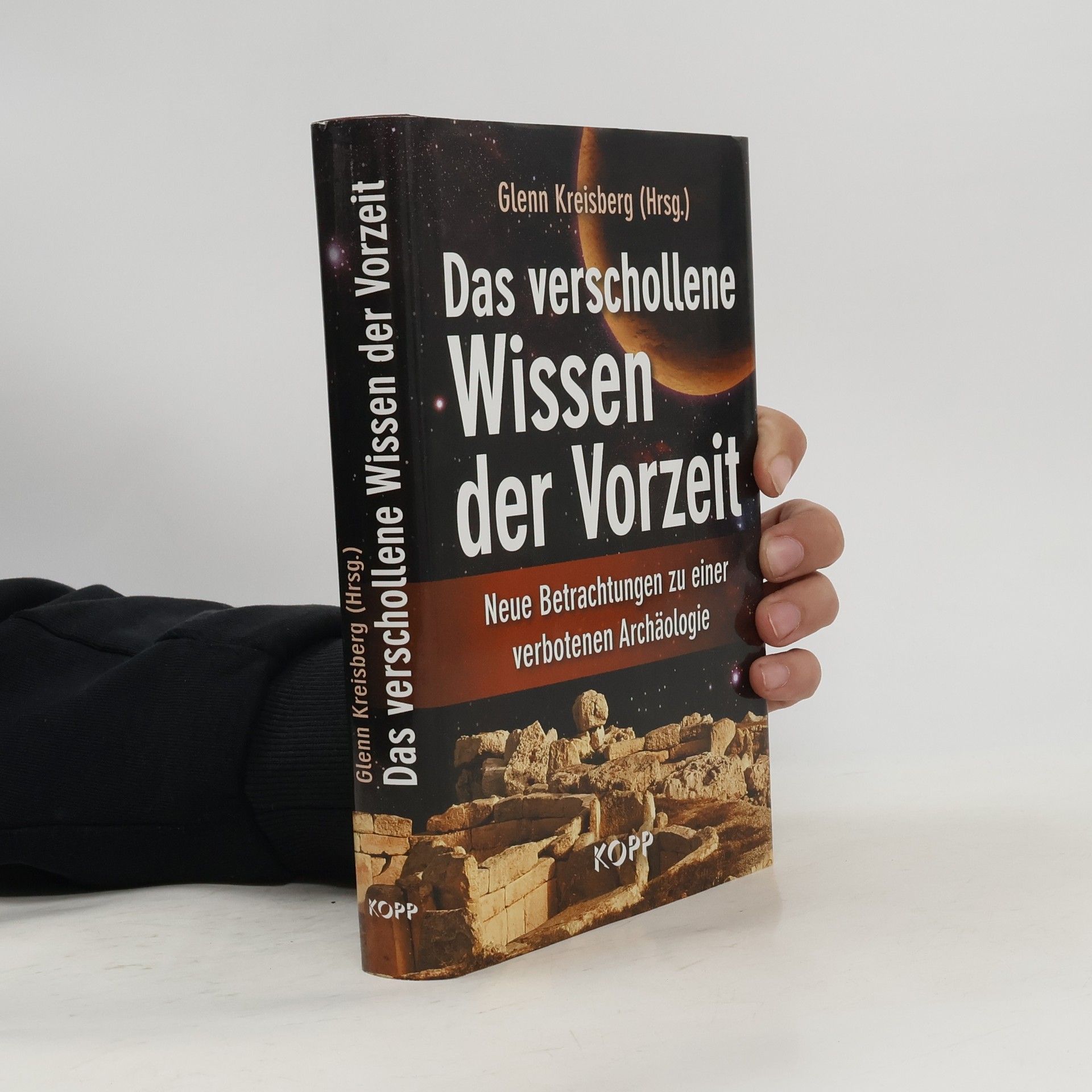 Glenn Kreisberg Das verschollene Wissen der Vorzeit