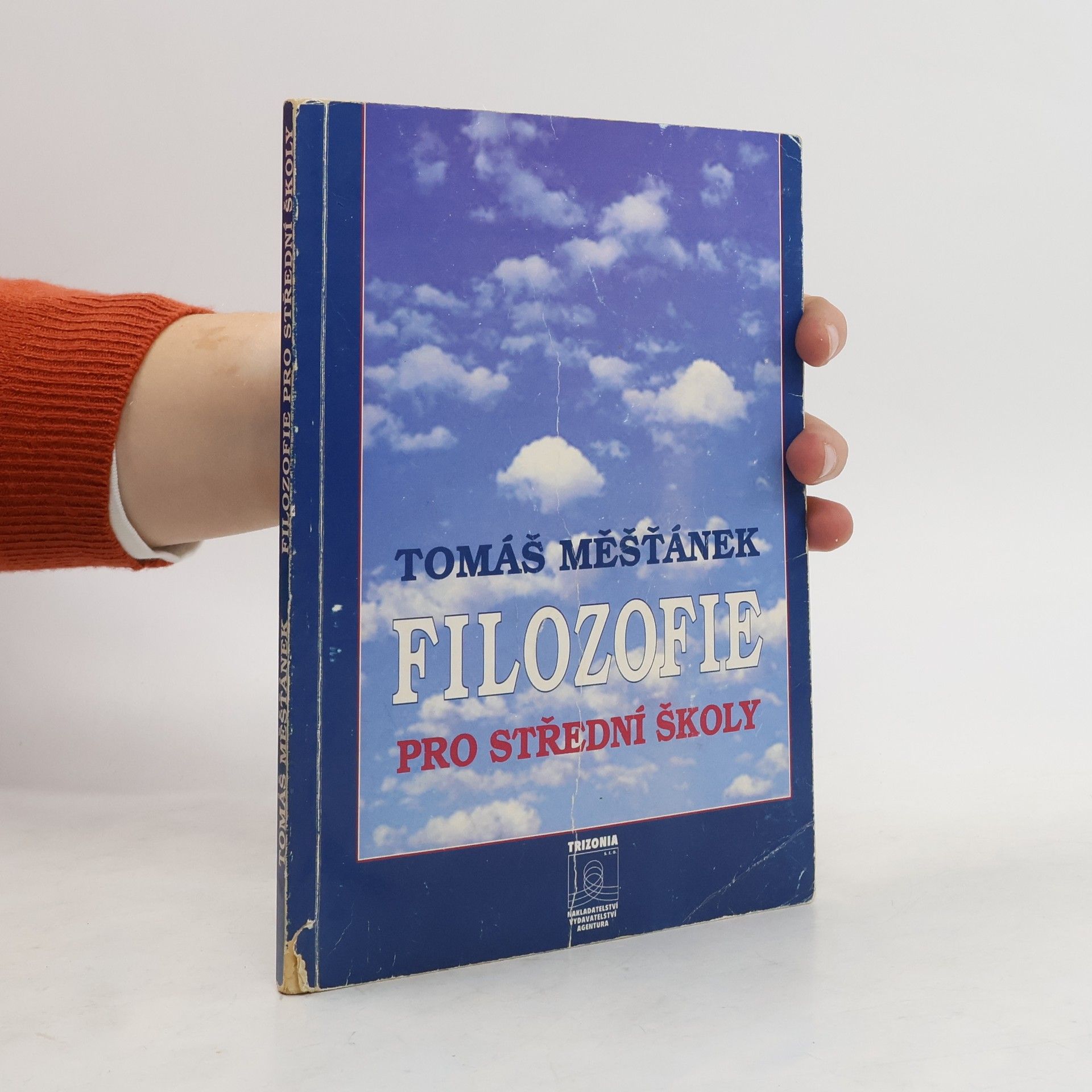 Tomáš Měšťánek Filozofie pro střední školy