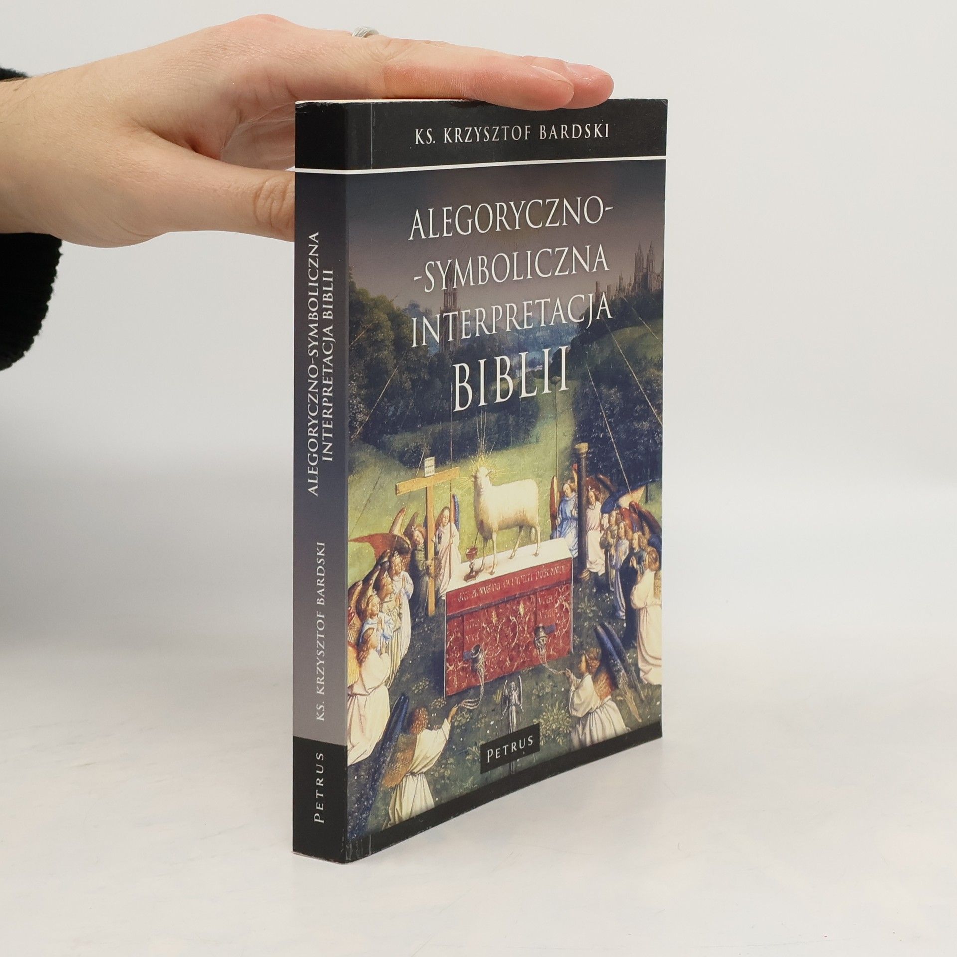 Bardski Krzysztof Alegoryczno-symboliczna interpretacja Biblii